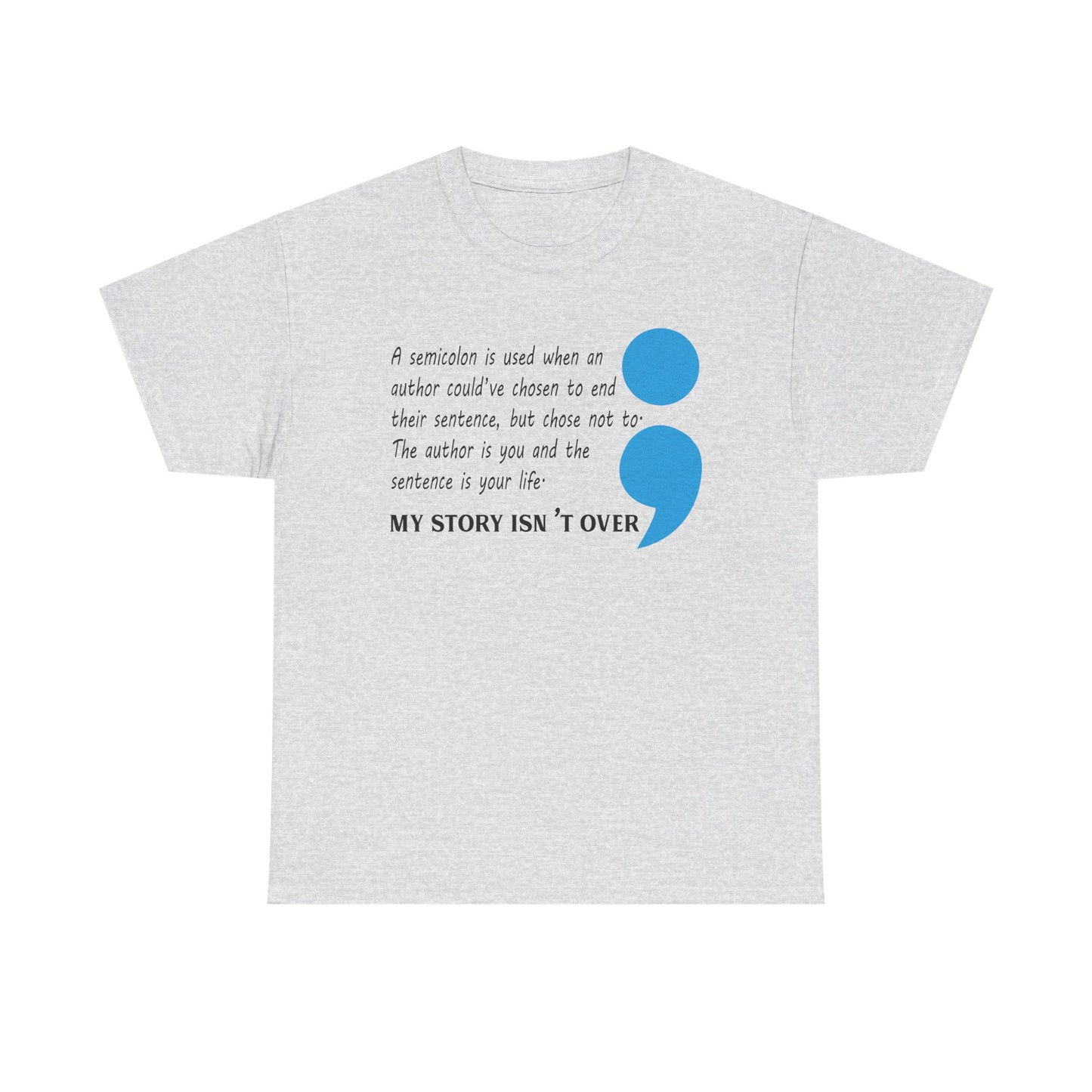 My Story isn't Over-Suicide Limited Edition T-shirts
