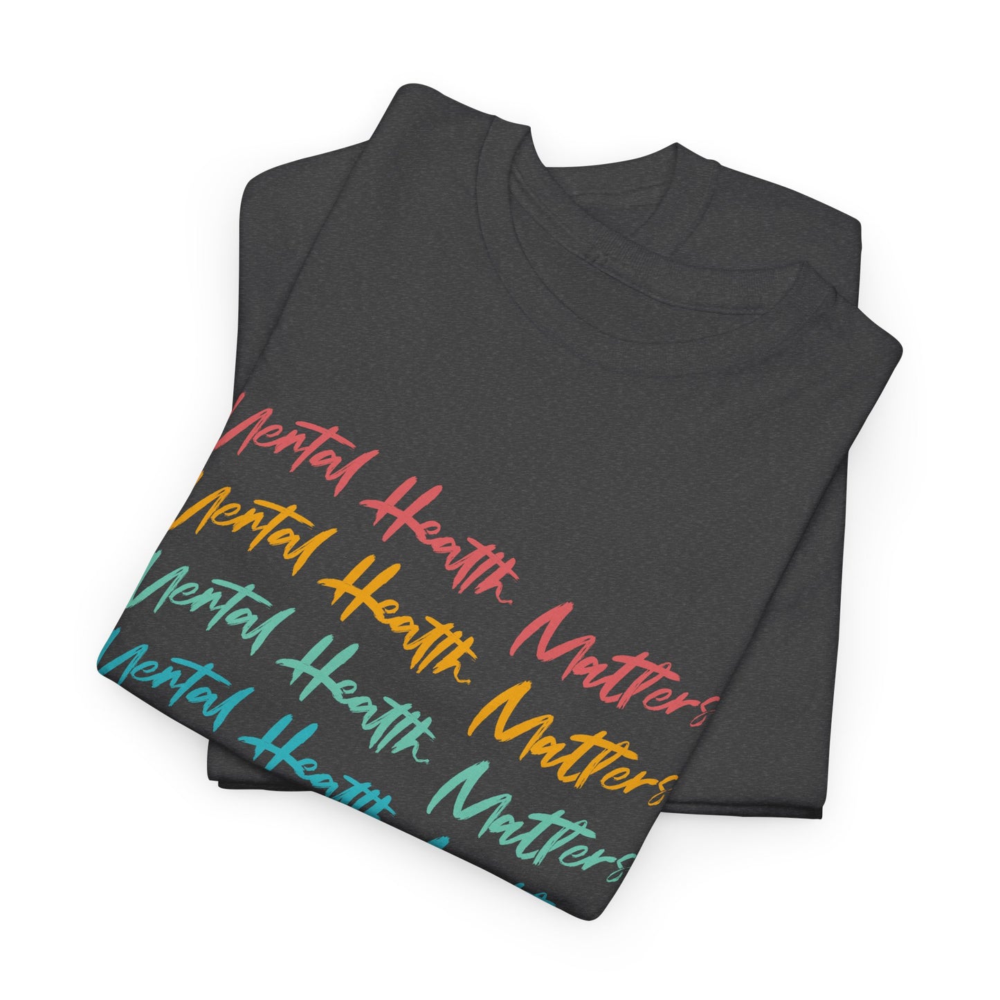 Mental Health Matters-Heavy Cotton Tee