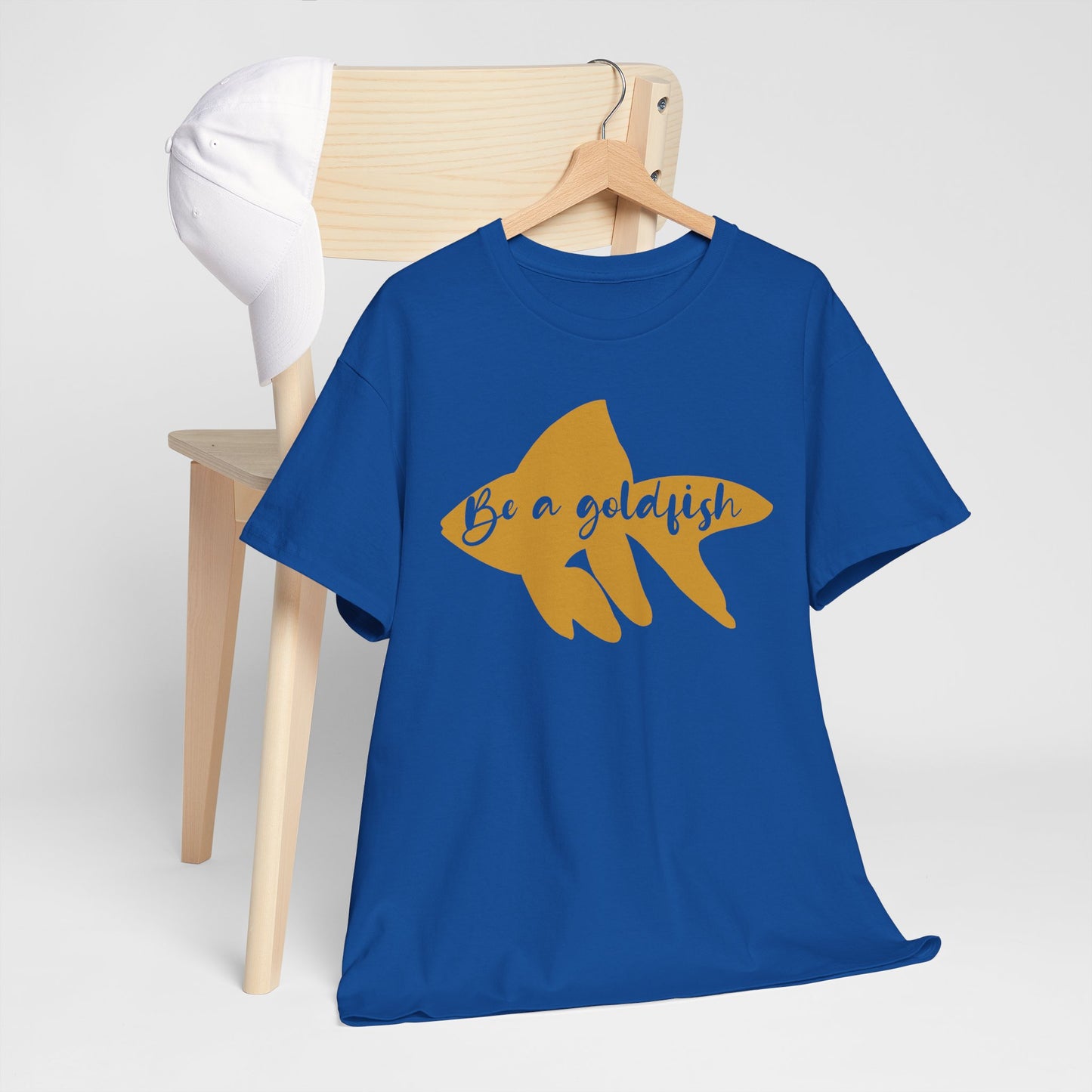 Be a Gold Fish Heavy Cotton Tee