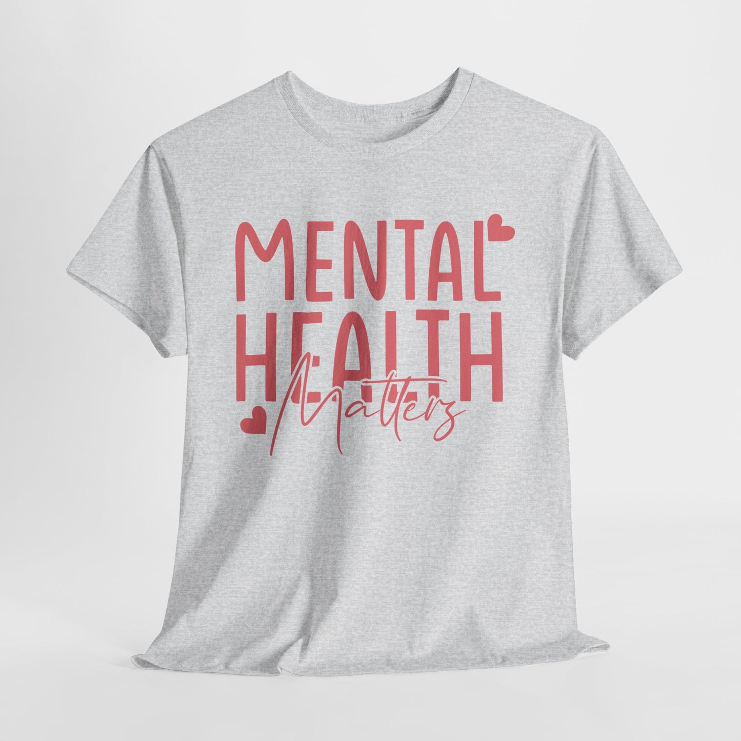 Mental Health Matters-Heart-Heavy Cotton Tee