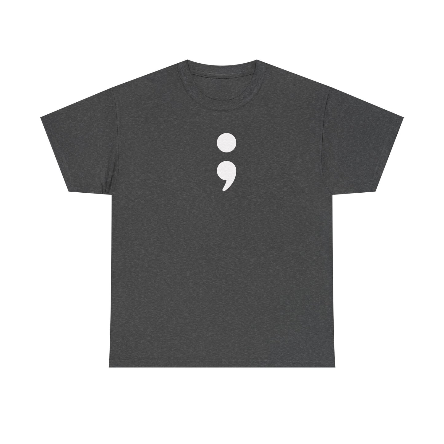 Semi Colon-Suicide Prevention Awareness-Heavy Cotton Tee