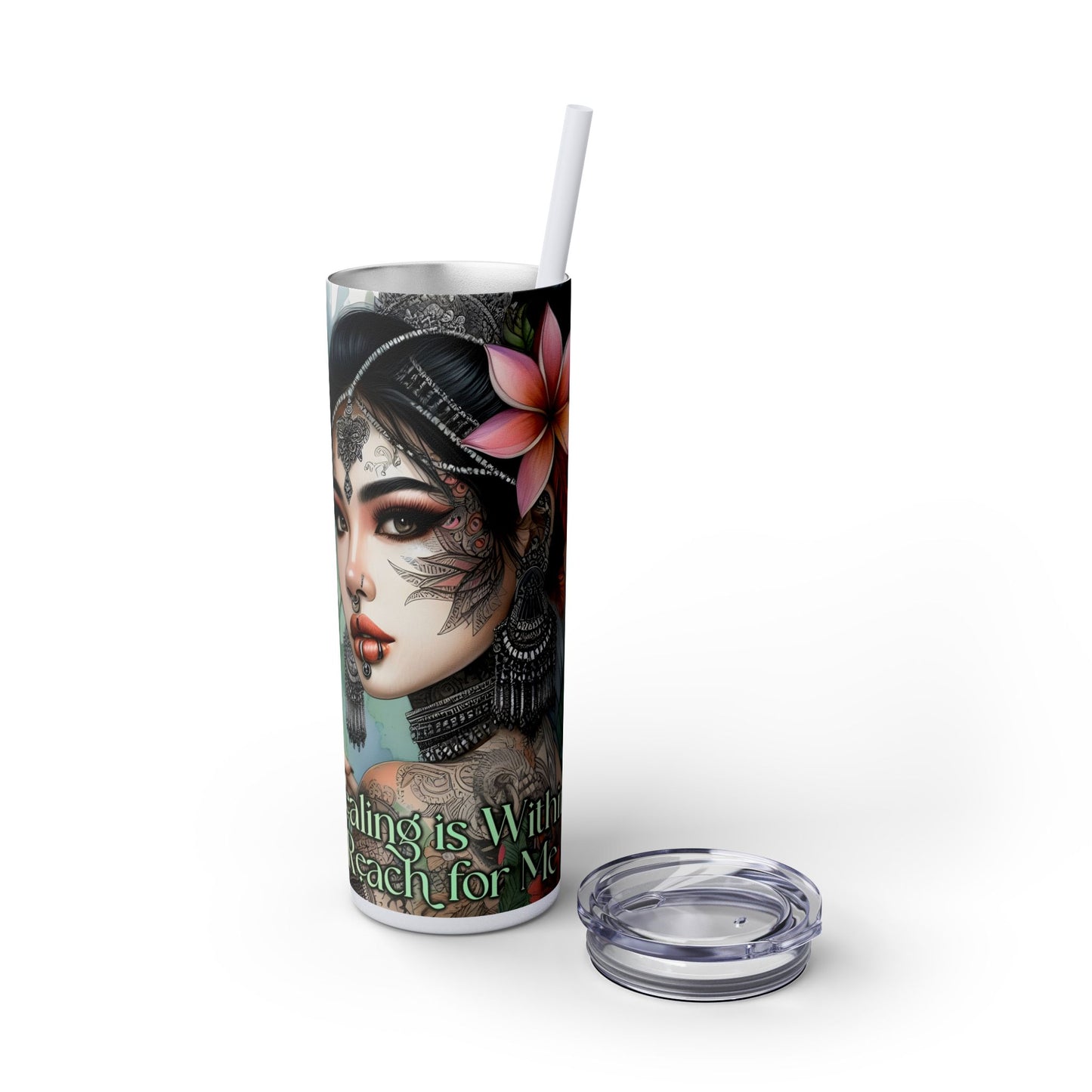Healing is within your reach-Affirmation Art Skinny Tumbler - 20oz with Straw, Inspirational Quote