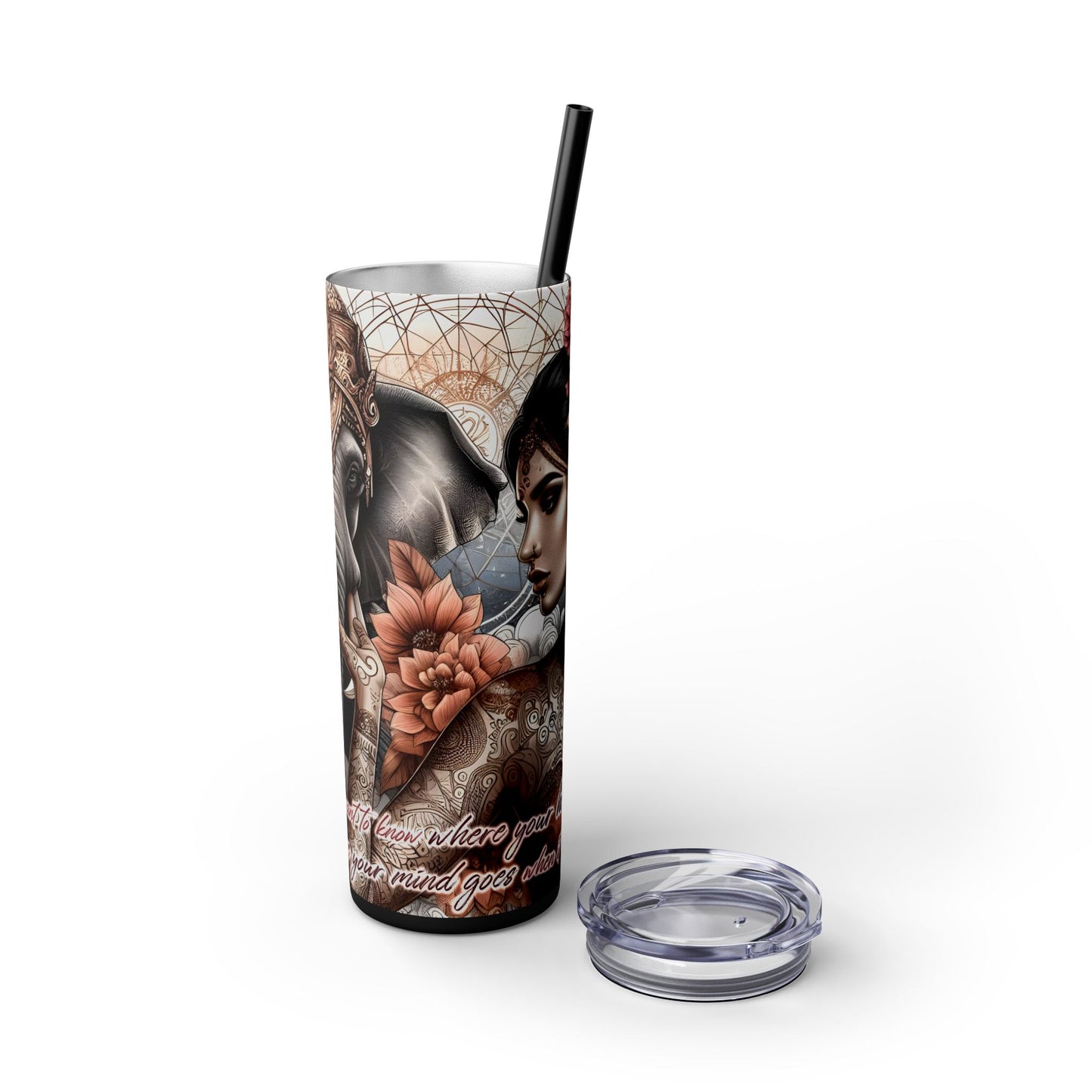 Where your heart is -Affirmation Art Skinny Tumbler - 20oz with Straw