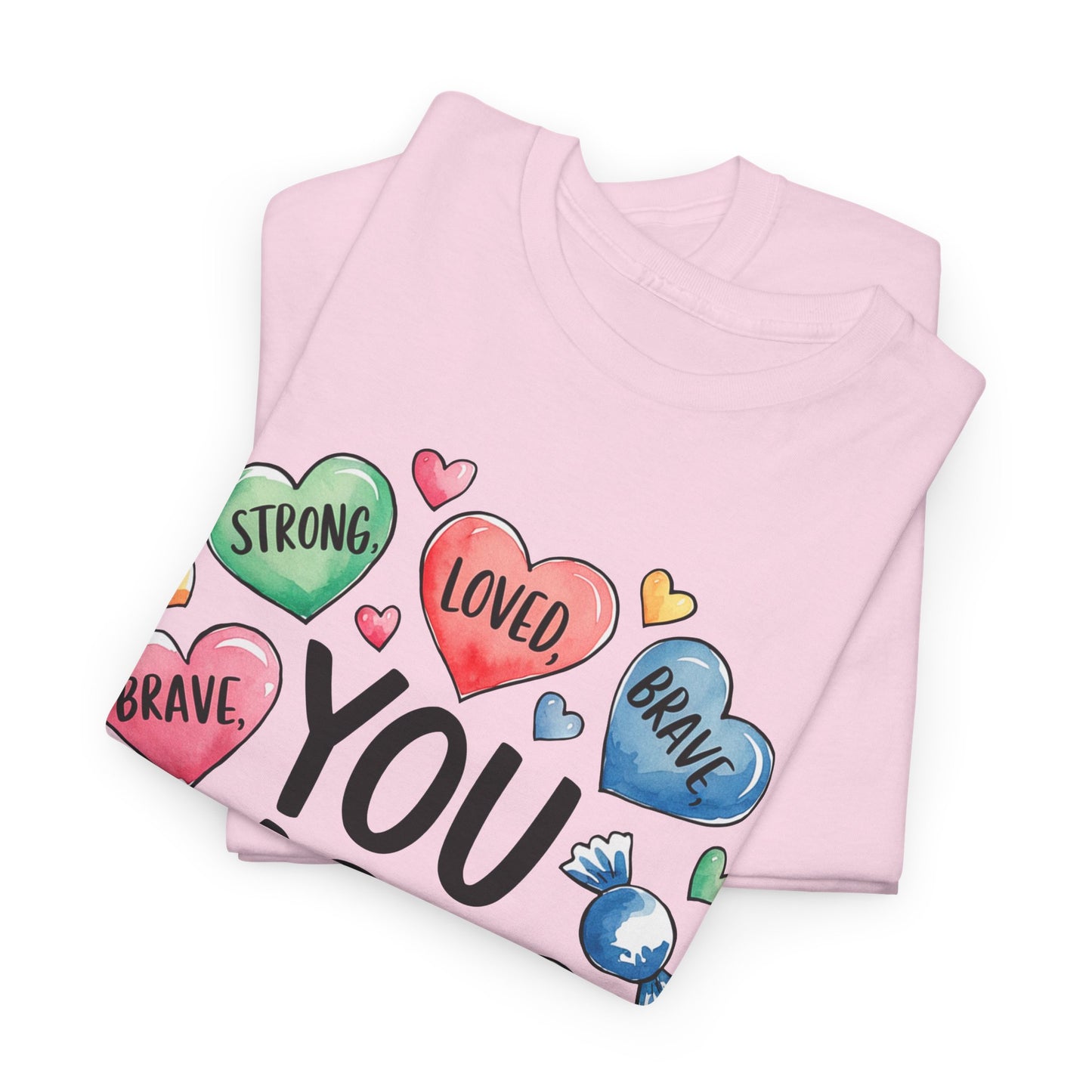 Self Love Inspirational Unisex Heavy Cotton Tee-You are Loved, Strong, Enough