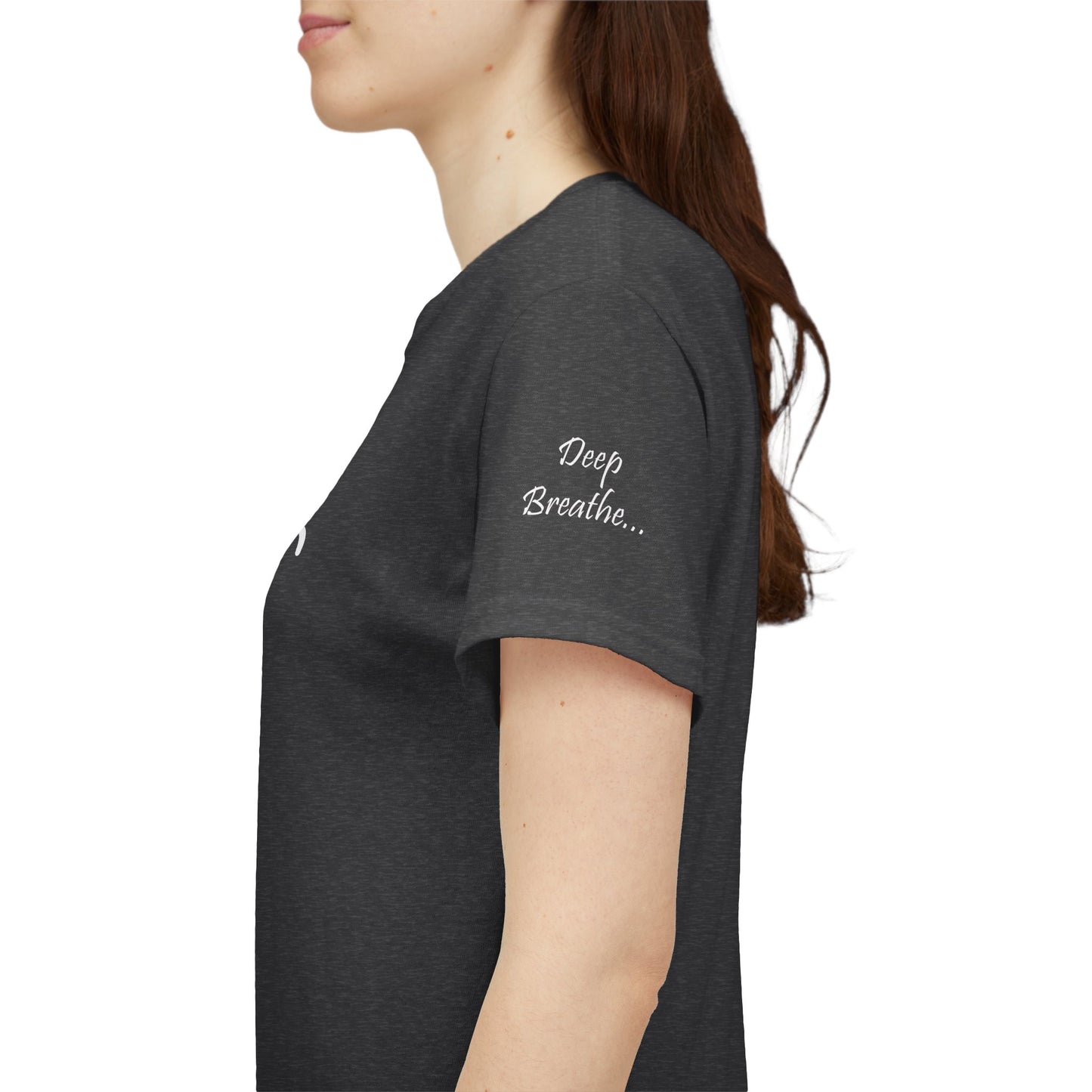 Probably Anxious, Deep Breath... Limited Edition Inspirational Tshirts