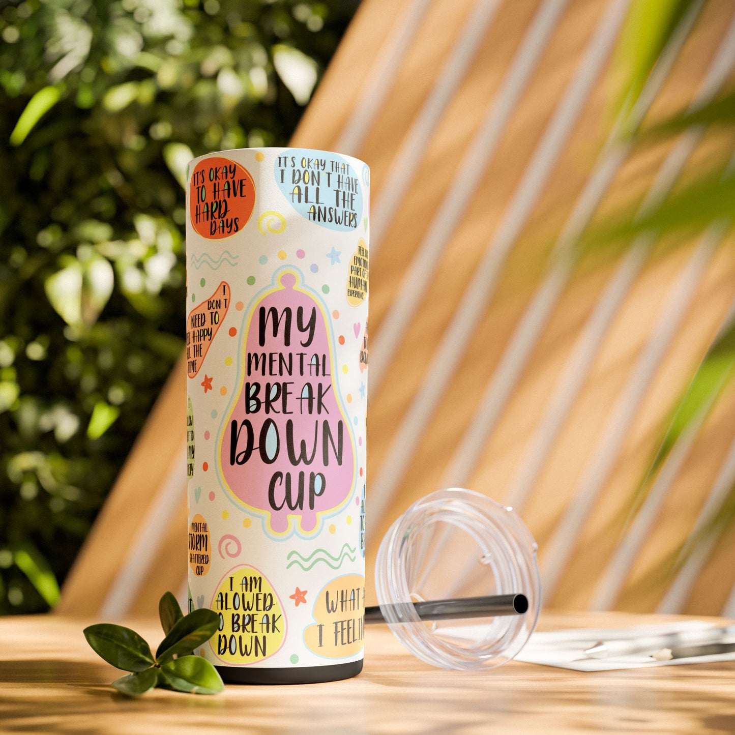 My Mental Breakdown Cup-Bohemian Art Skinny Tumbler - 20oz with Straw, Inspirational Quote