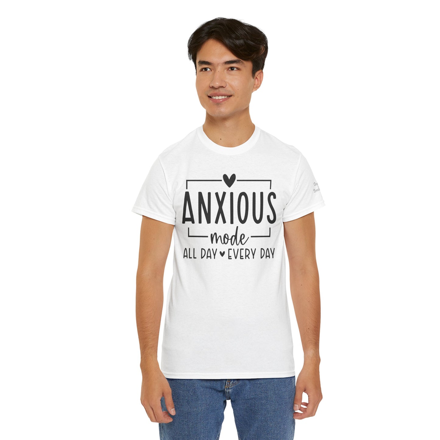 Anxious Mode-All day -everyday-Deep Breathe-Heavy Cotton Tee