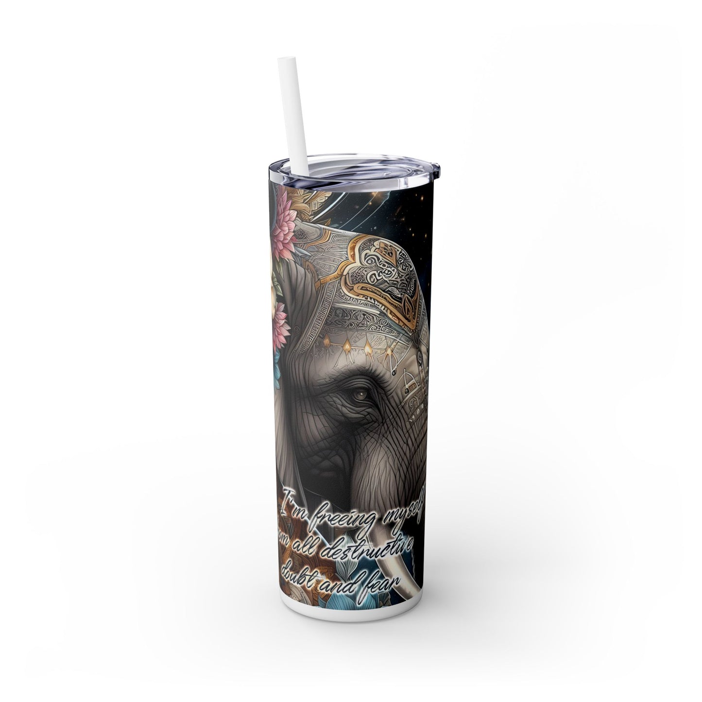 Im freeing myself from doubt and fear-Affirmation Art Skinny Tumbler - 20oz with Straw