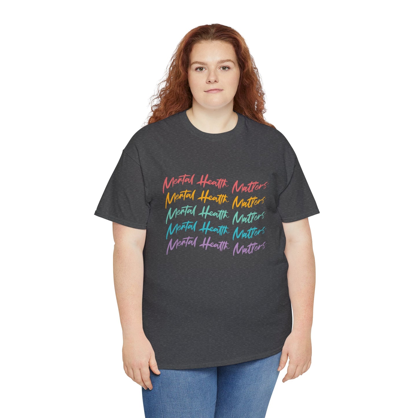 Mental Health Matters-Heavy Cotton Tee
