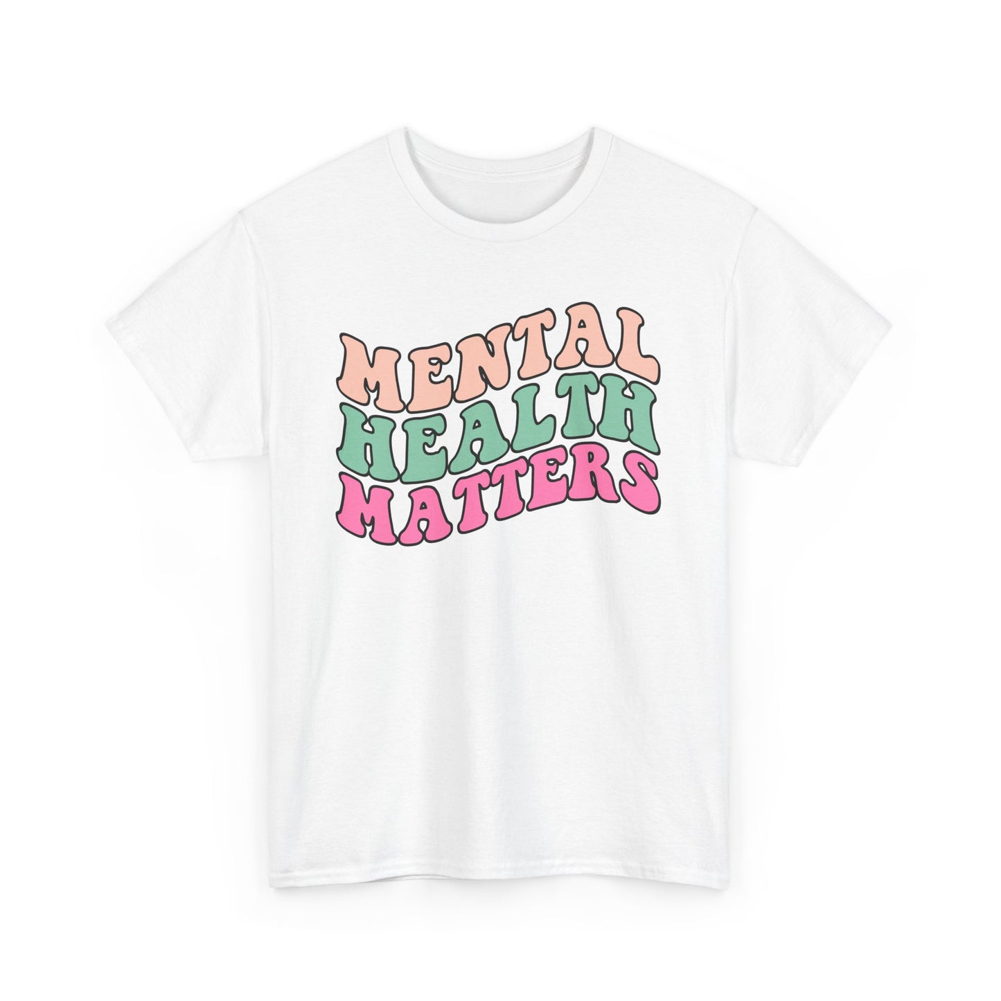 Mental Health Matters Limited Edition Inspirational Tshirts