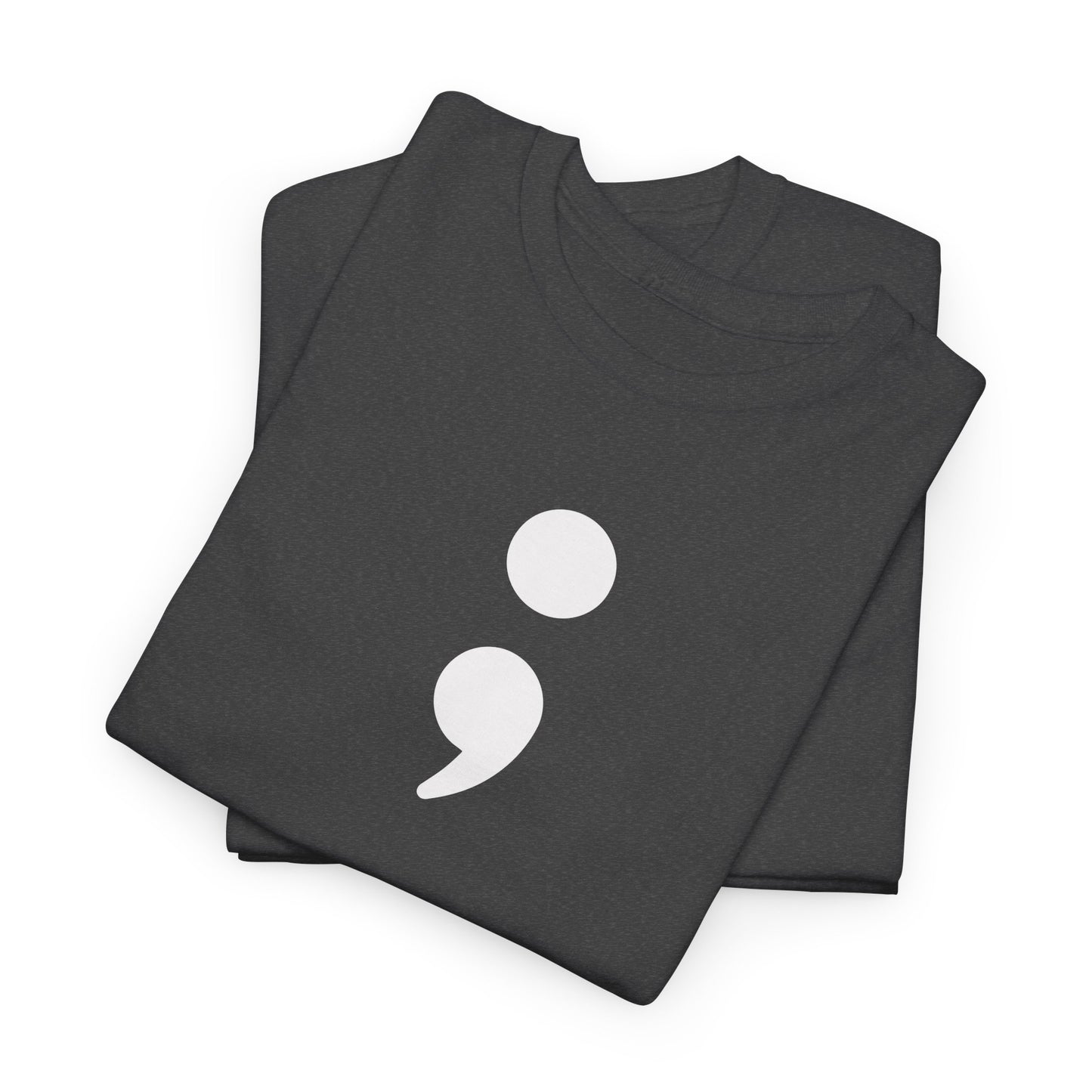 Semi Colon-Suicide Prevention Awareness-Heavy Cotton Tee