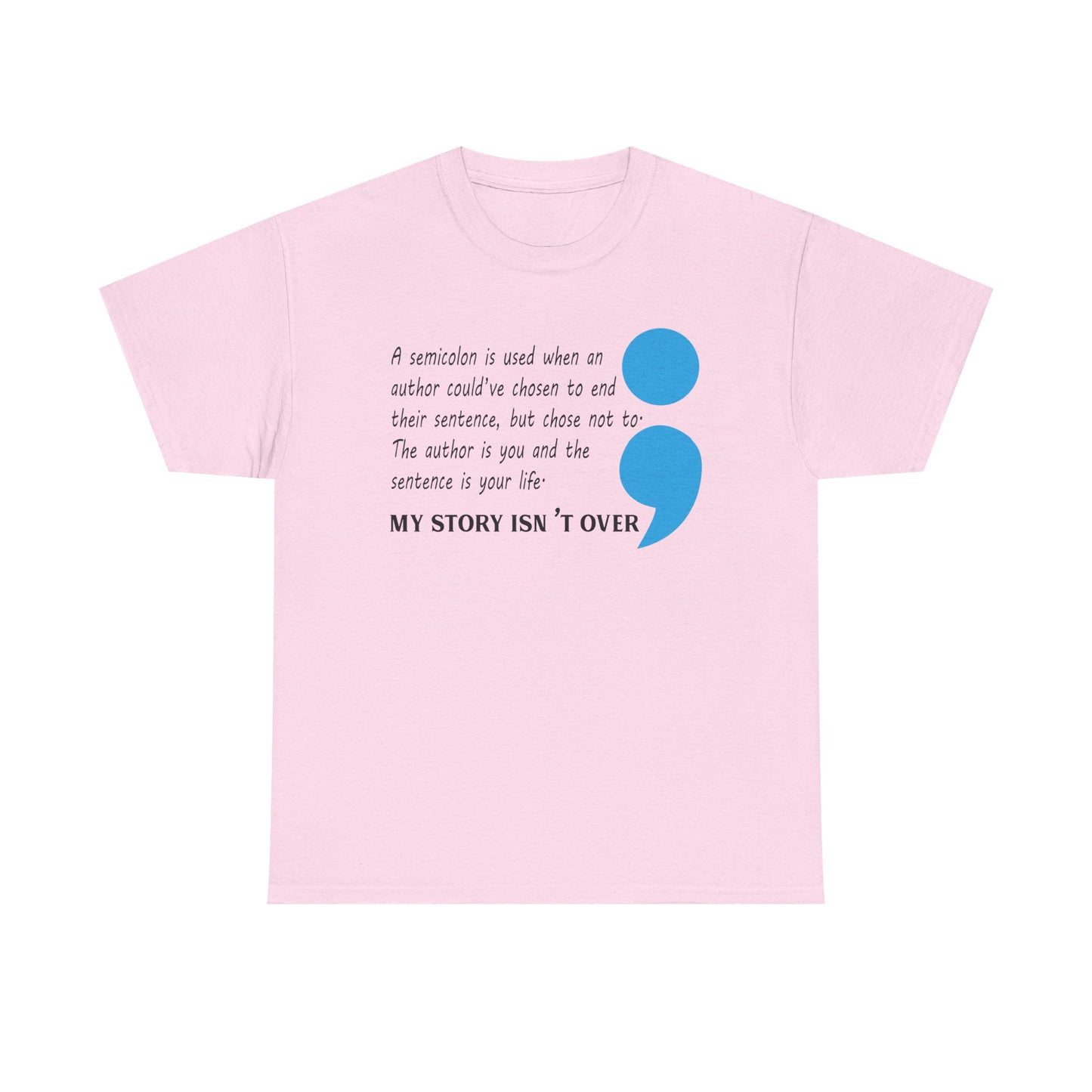My Story isn't Over-Suicide Limited Edition T-shirts