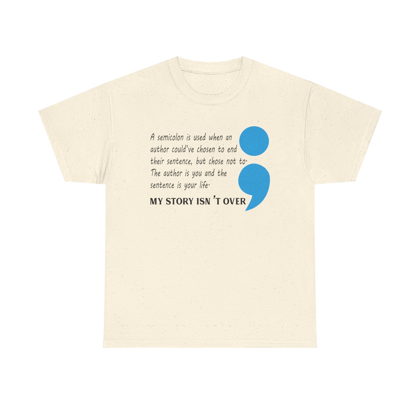 My Story isn't Over-Suicide Limited Edition T-shirts
