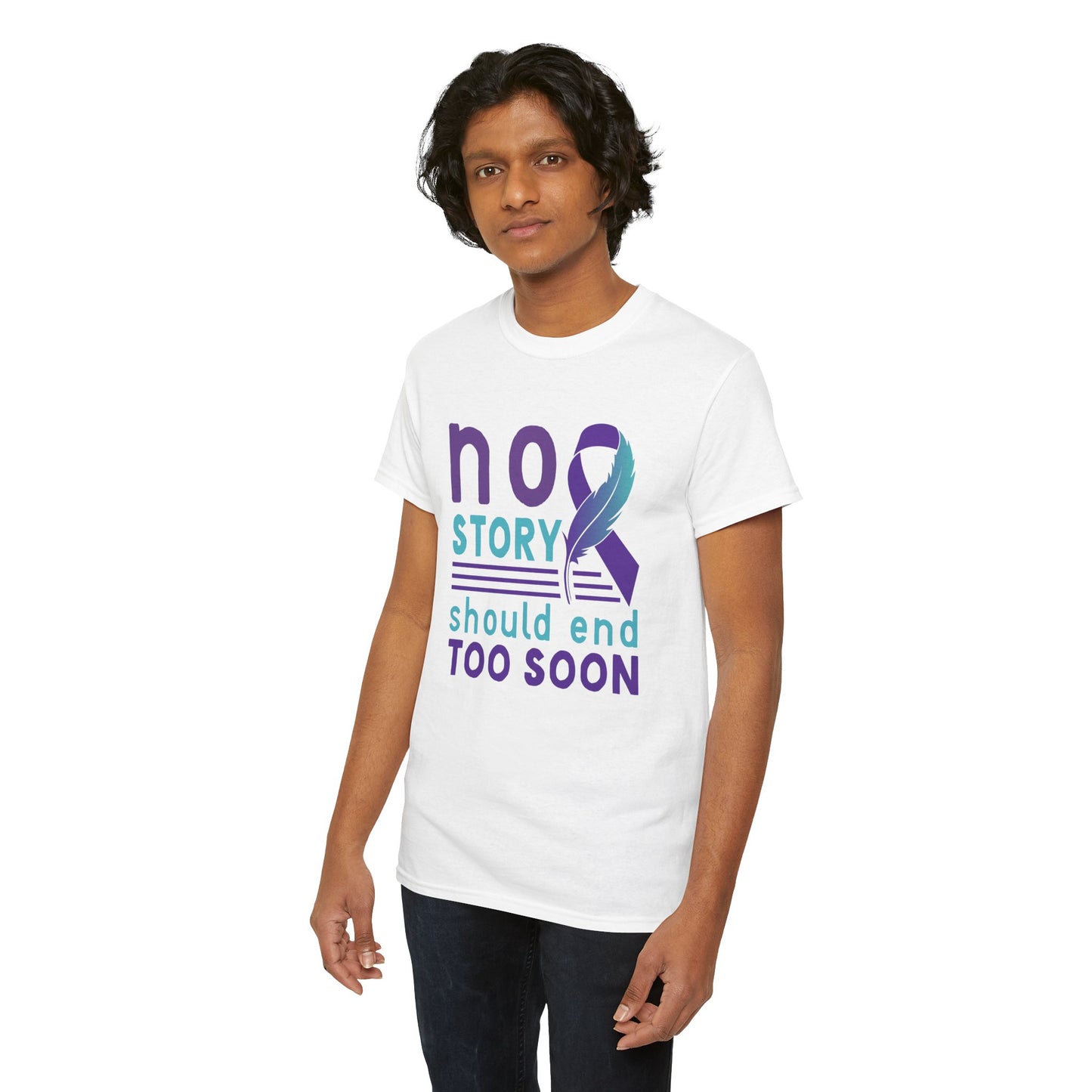 No Story Should Start Soon-Suicide Prevention Awareness-Heavy Cotton Tee