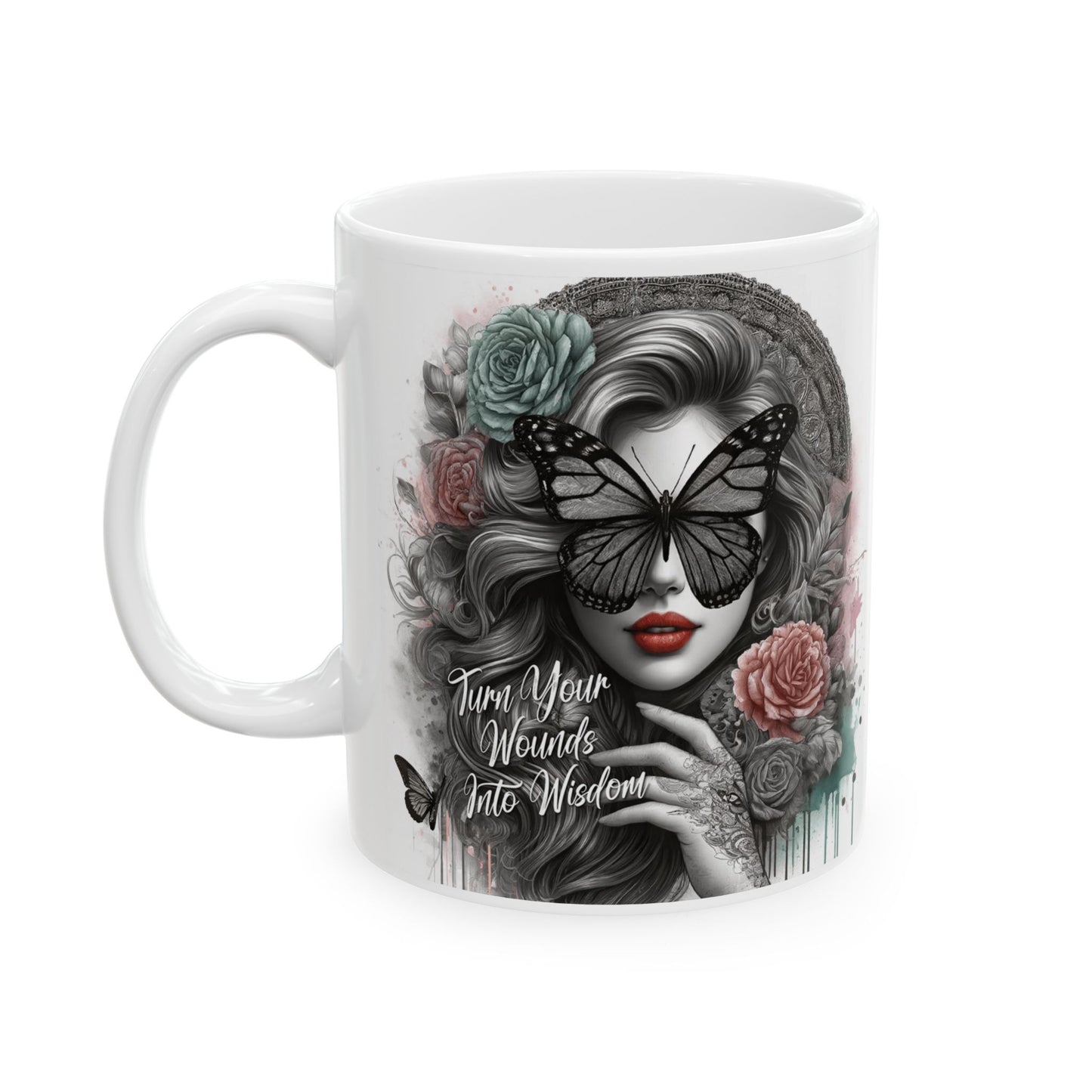 Turn your wounds into wisdom Affirmations Mug, (11oz, 15oz)