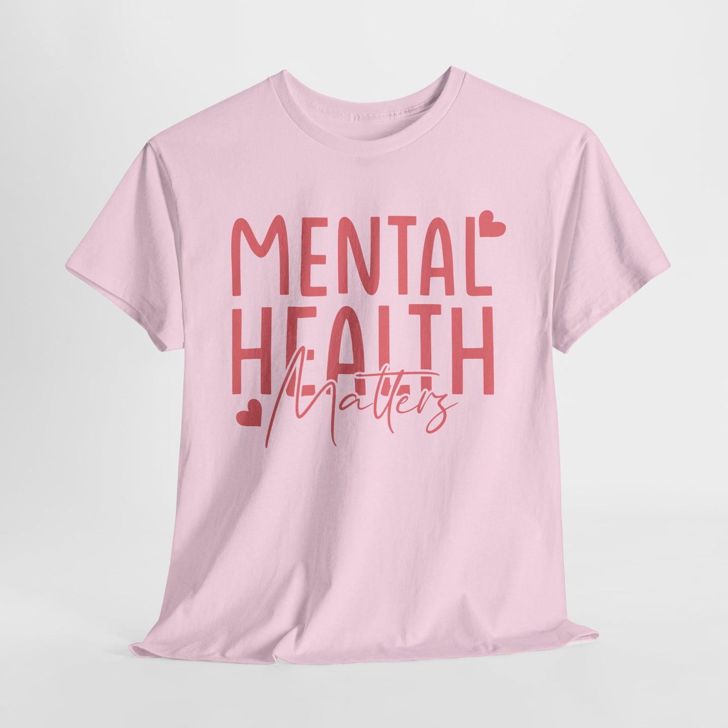 Mental Health Matters-Heart-Heavy Cotton Tee