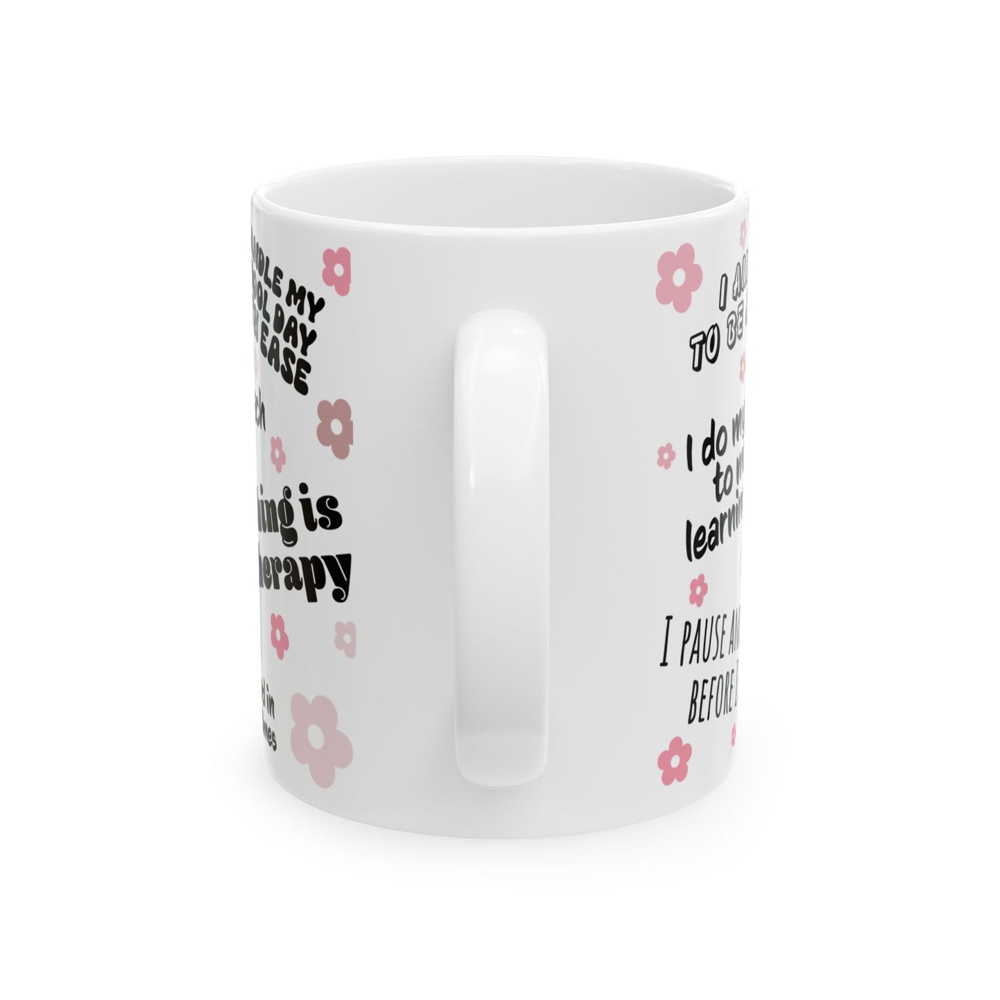 Teachers Affirmations Cup