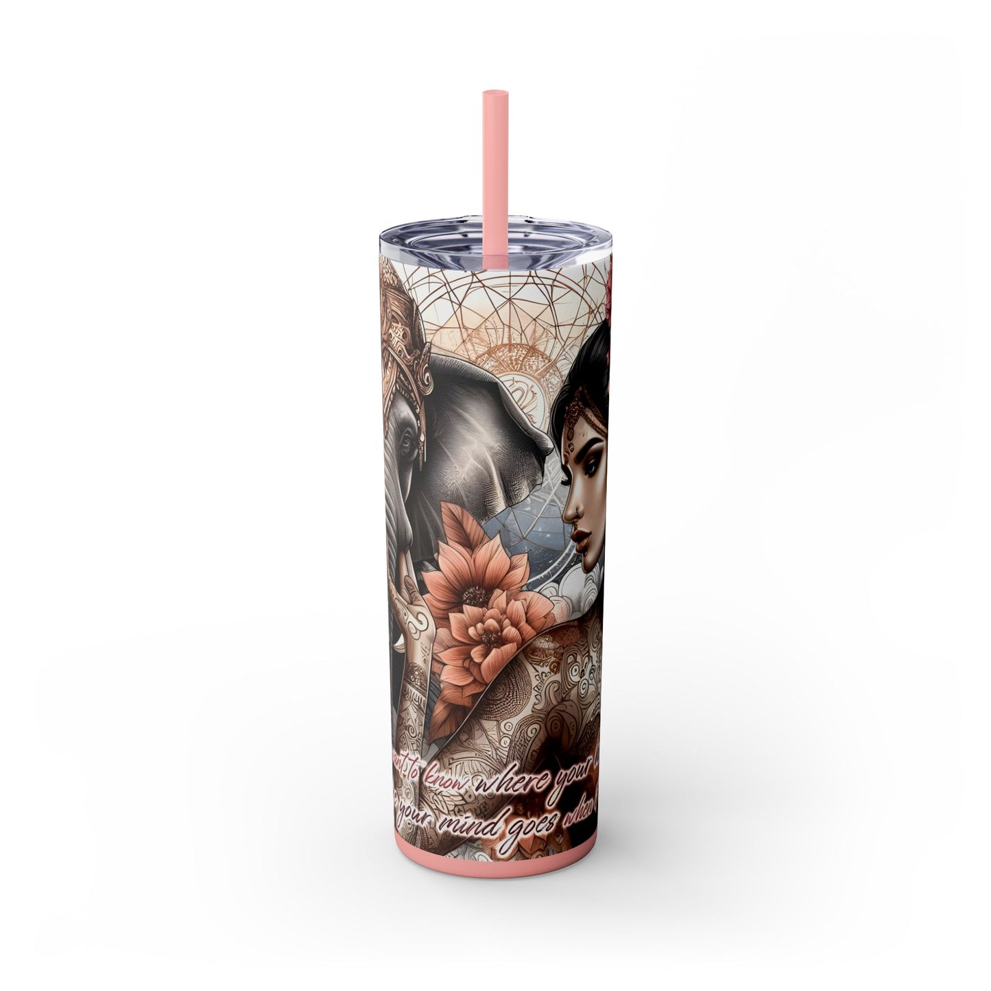 Where your heart is -Affirmation Art Skinny Tumbler - 20oz with Straw