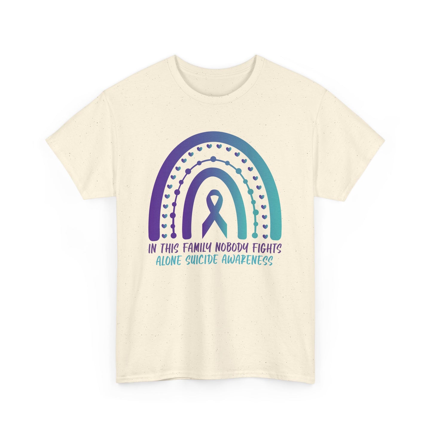 Suicide Prevention Awareness-In this Family Noone Fights Alone-Limited Edition T-shirts