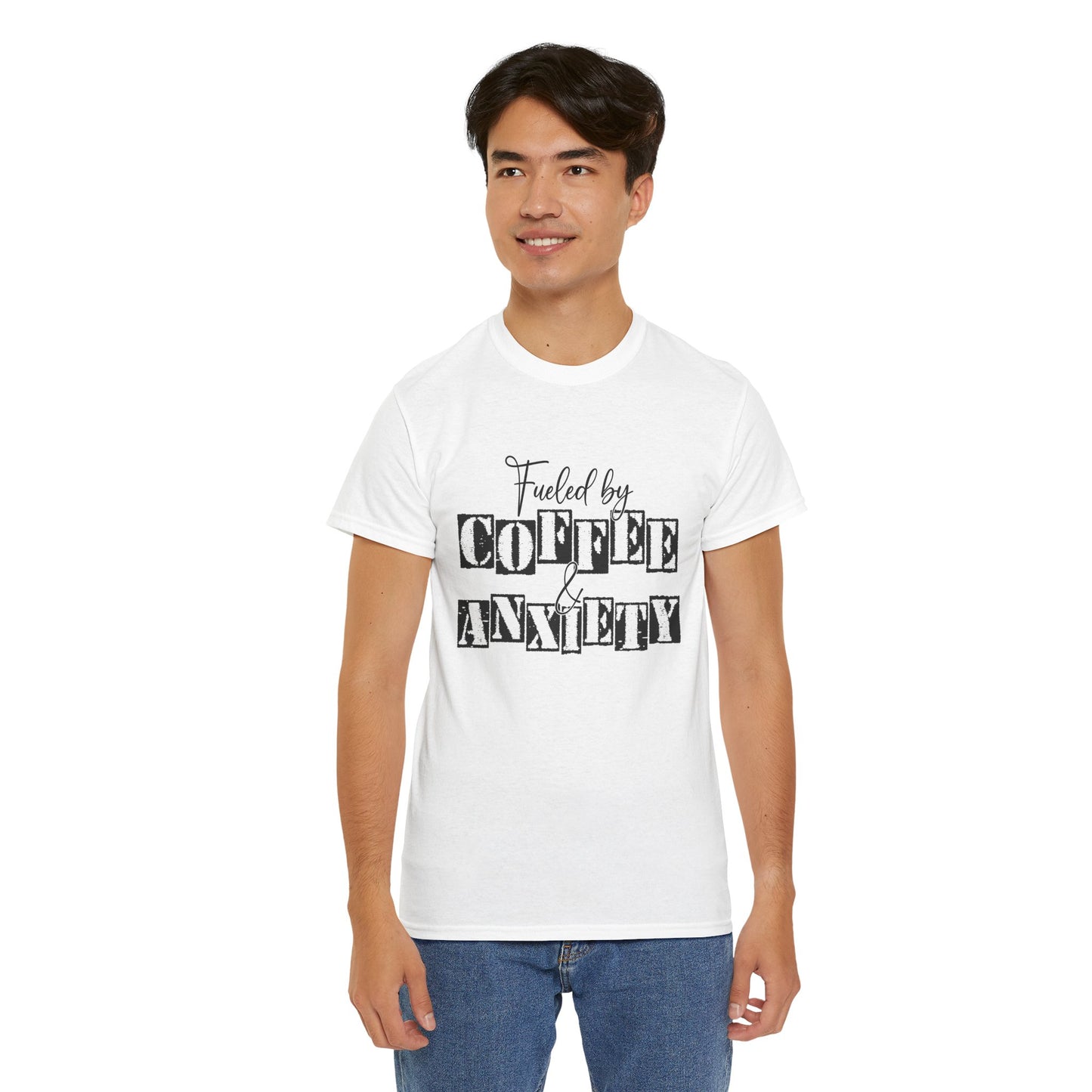 Fueled by coffee and Anxiety-Heavy Cotton Tee