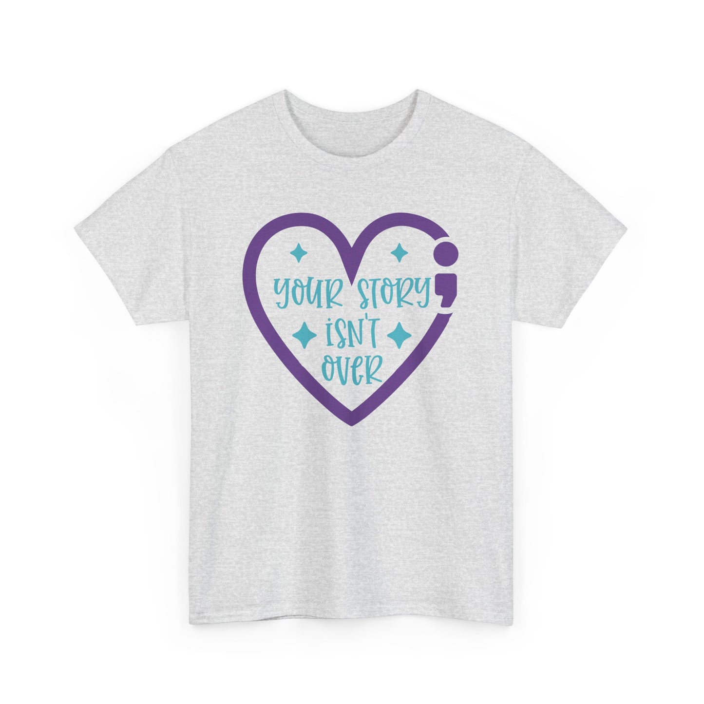 Suicide Prevention Awareness-Your Story Isn't Over-Limited Edition T-shirts