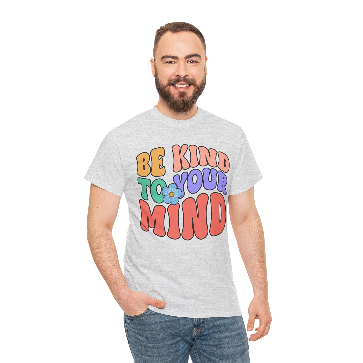 Mental Health Matters-Be Kind to your Mind-Heavy Cotton Tee