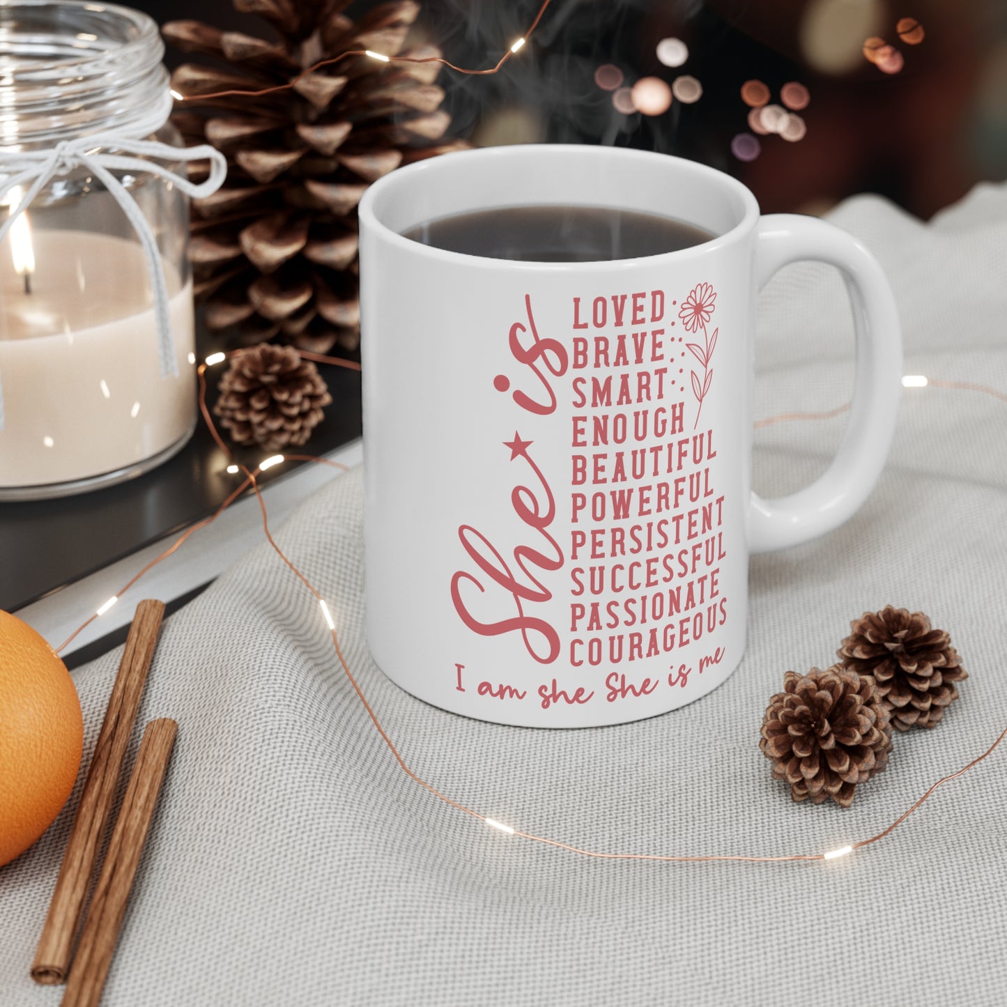 She is loved ,brave - 11oz Ceramic Coffee Cup