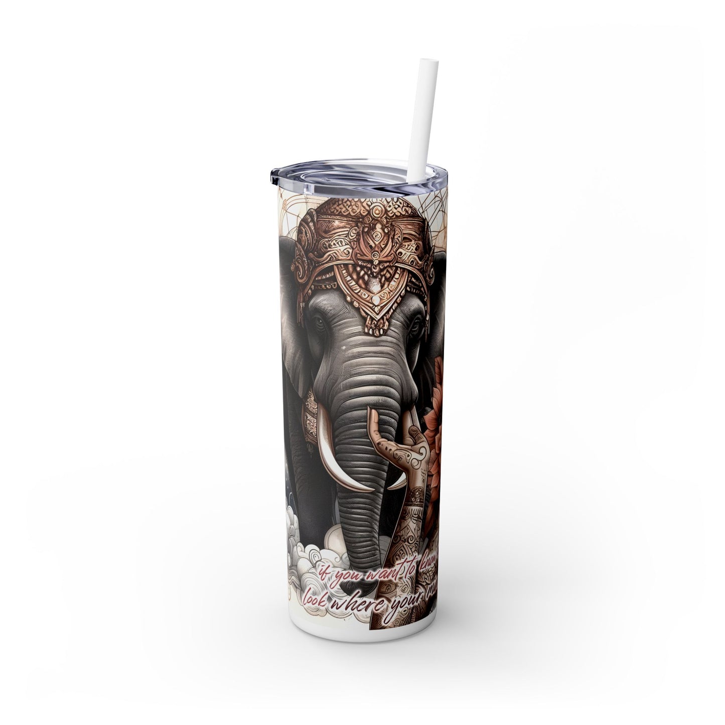 Where your heart is -Affirmation Art Skinny Tumbler - 20oz with Straw