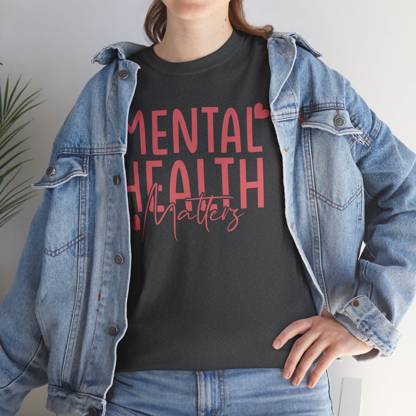 Mental Health Matters-Heart-Heavy Cotton Tee