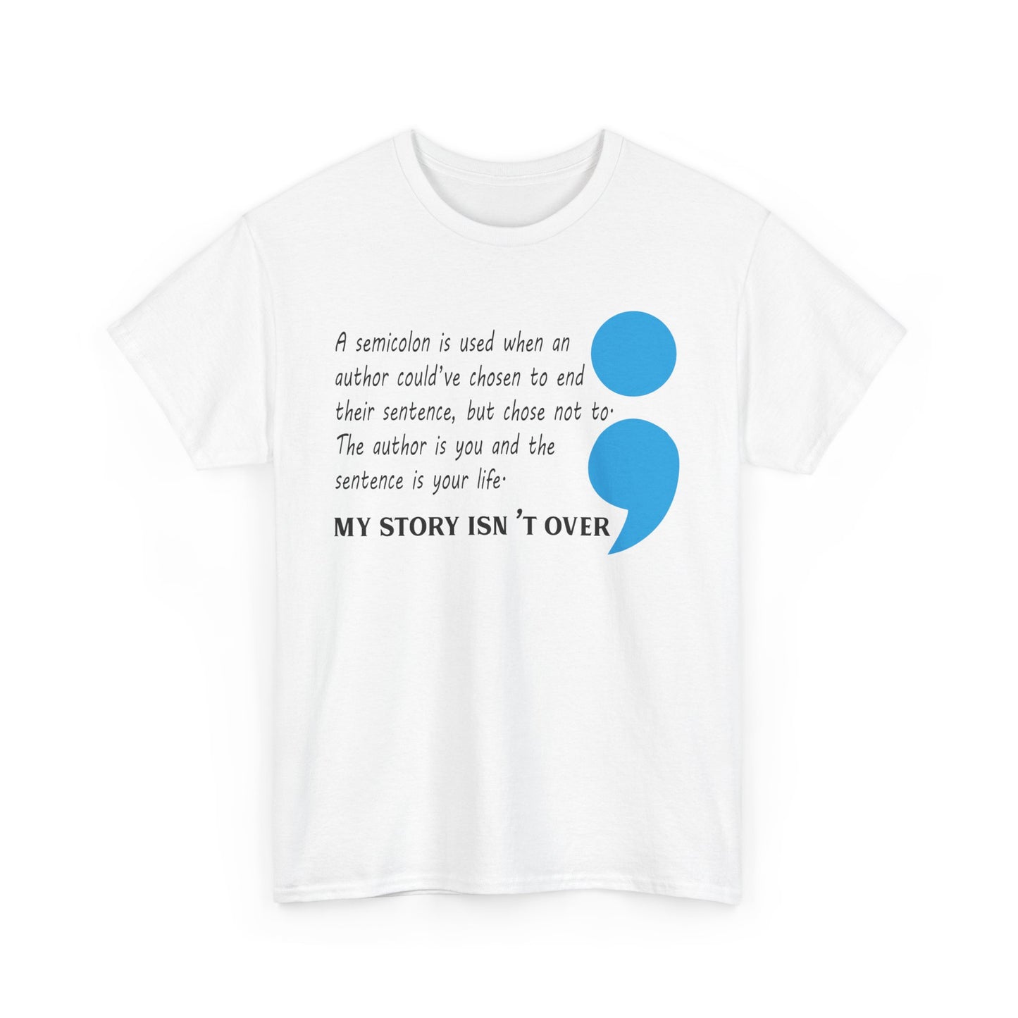 My Story isn't Over-Suicide Limited Edition T-shirts
