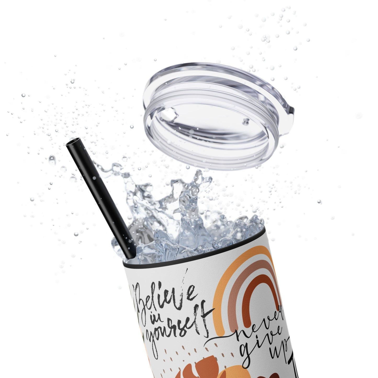 Believe in yourself-Bohemian Art Skinny Tumbler - 20oz with Straw, Inspirational Quote