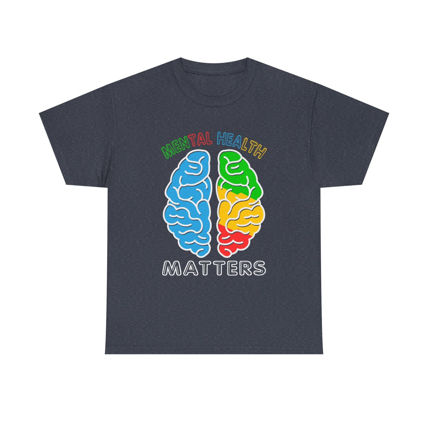 Mental Health Matters-Heavy Cotton Tee