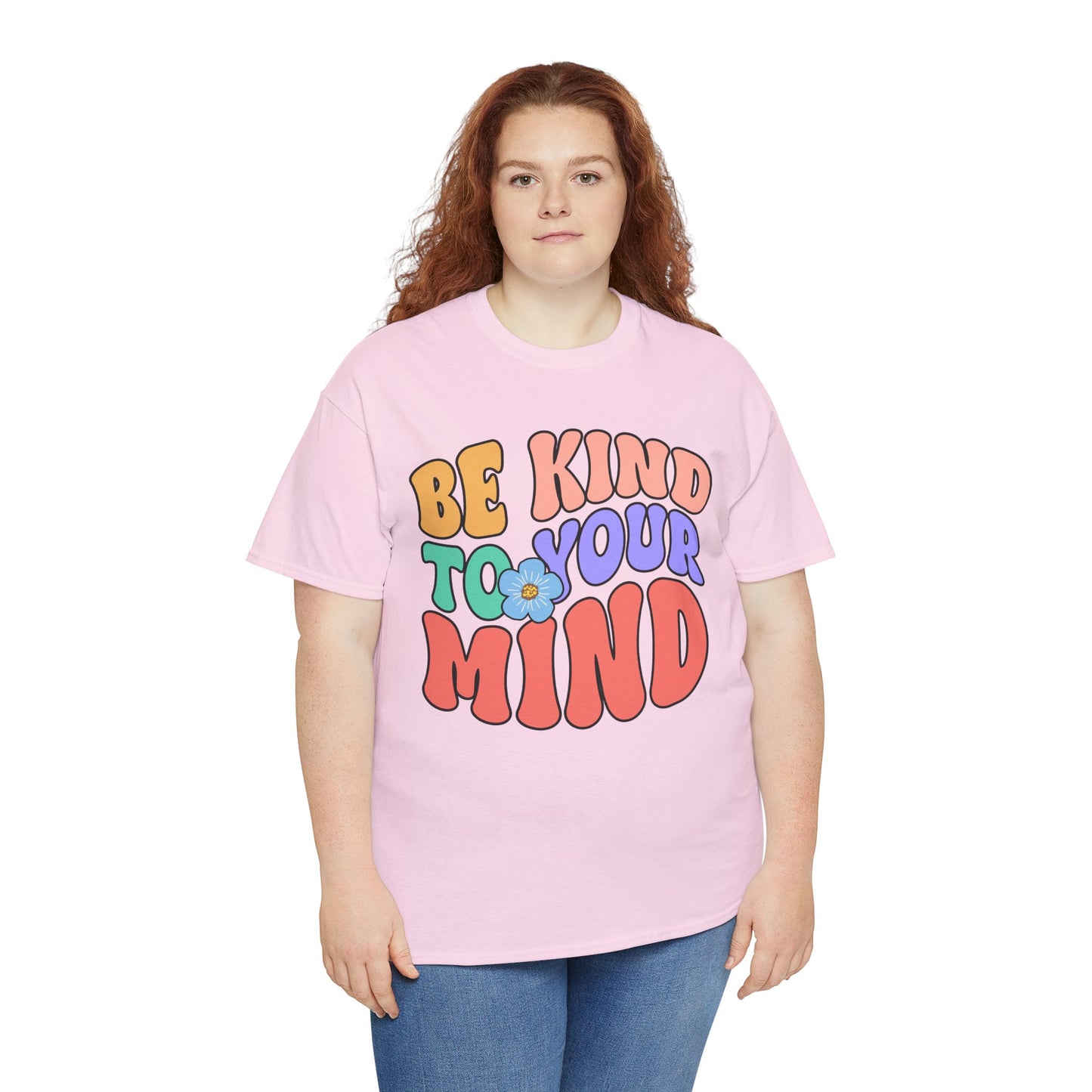 Mental Health Matters-Be Kind to your Mind-Heavy Cotton Tee