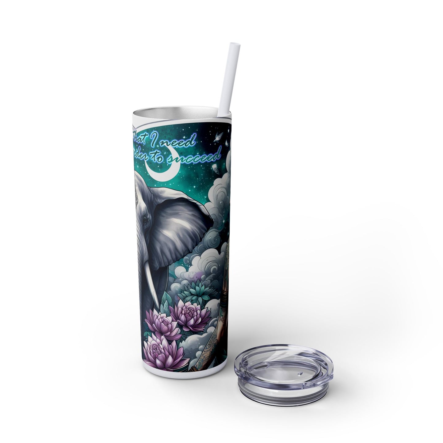 I have all that i need to succeed-Affirmation Art Skinny Tumbler - 20oz with Straw