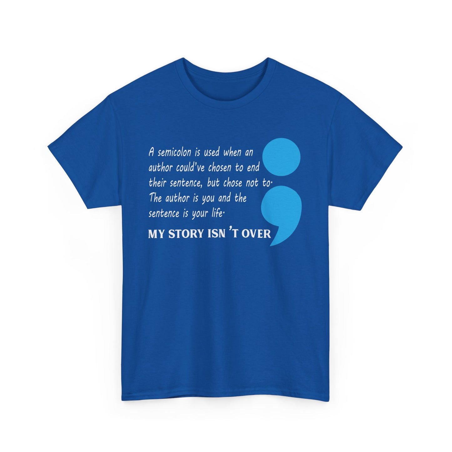My Story isn't Over-Suicide Limited Edition T-shirts