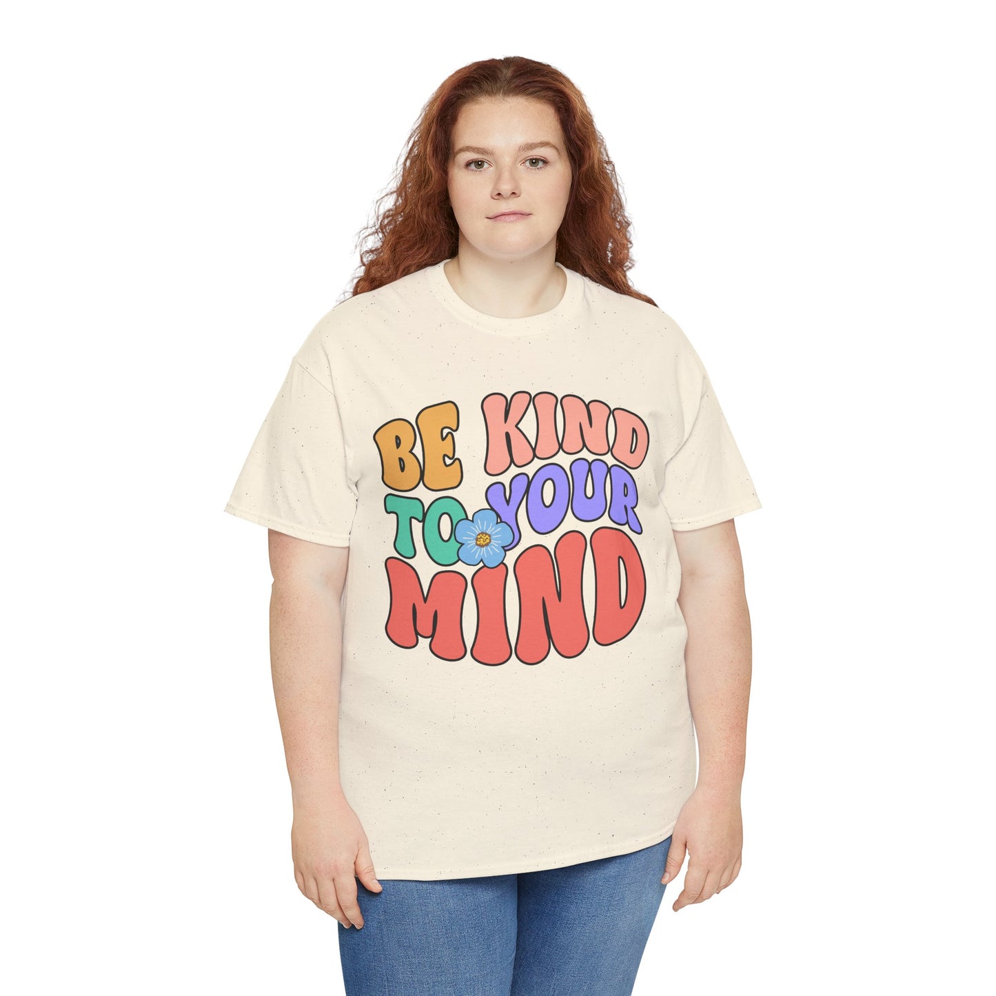 Mental Health Matters-Be Kind to your Mind-Heavy Cotton Tee