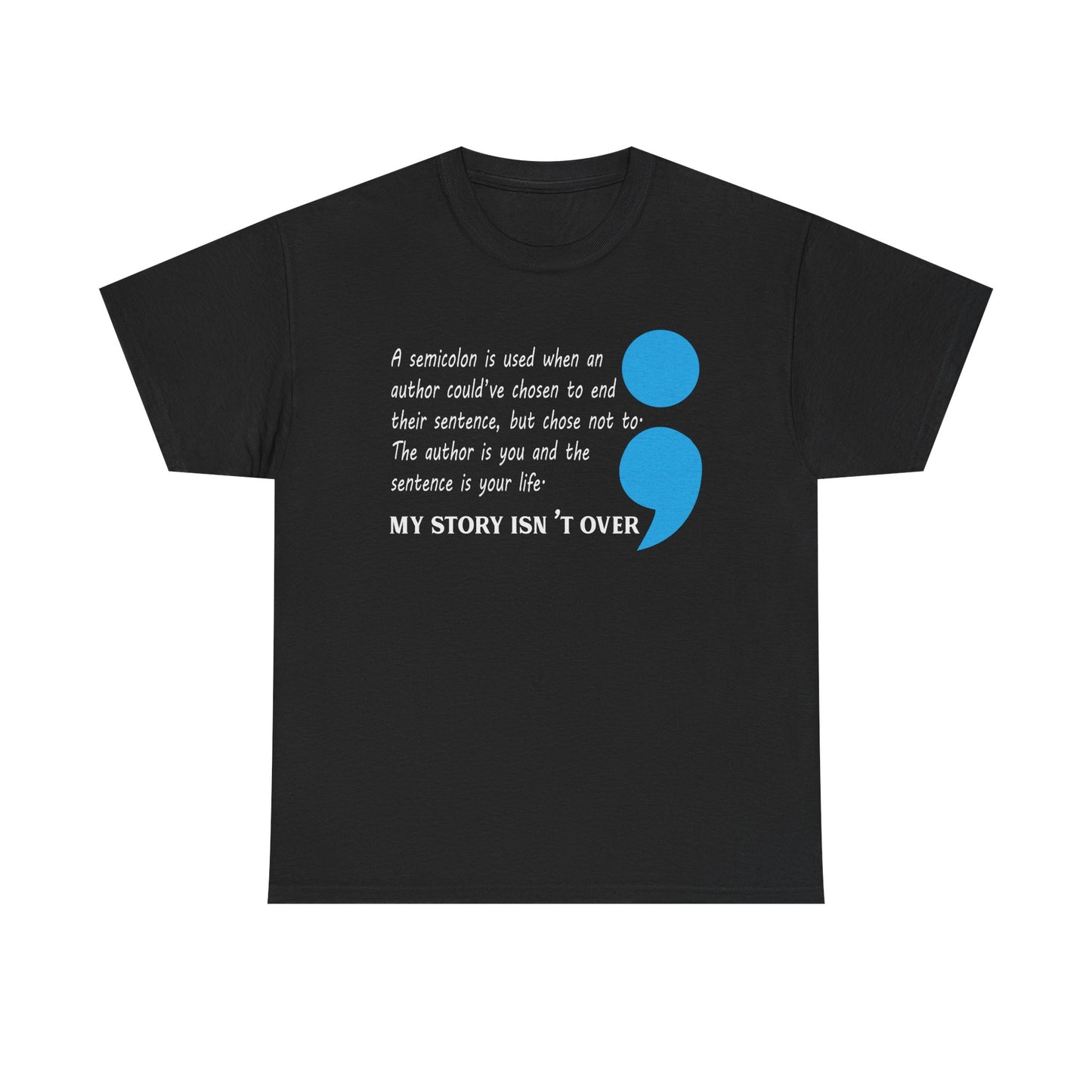 My Story isn't Over-Suicide Limited Edition T-shirts