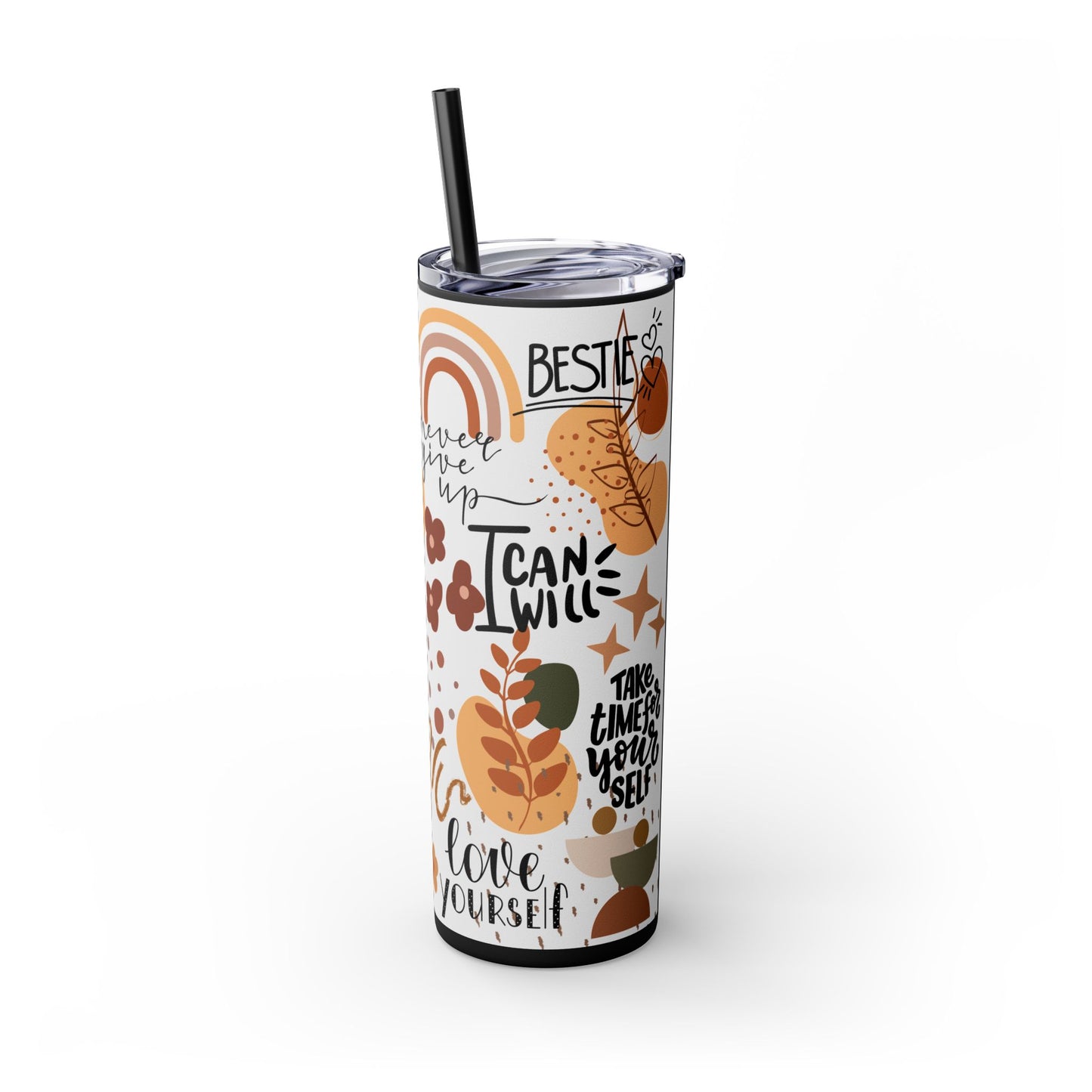 Believe in yourself-Bohemian Art Skinny Tumbler - 20oz with Straw, Inspirational Quote