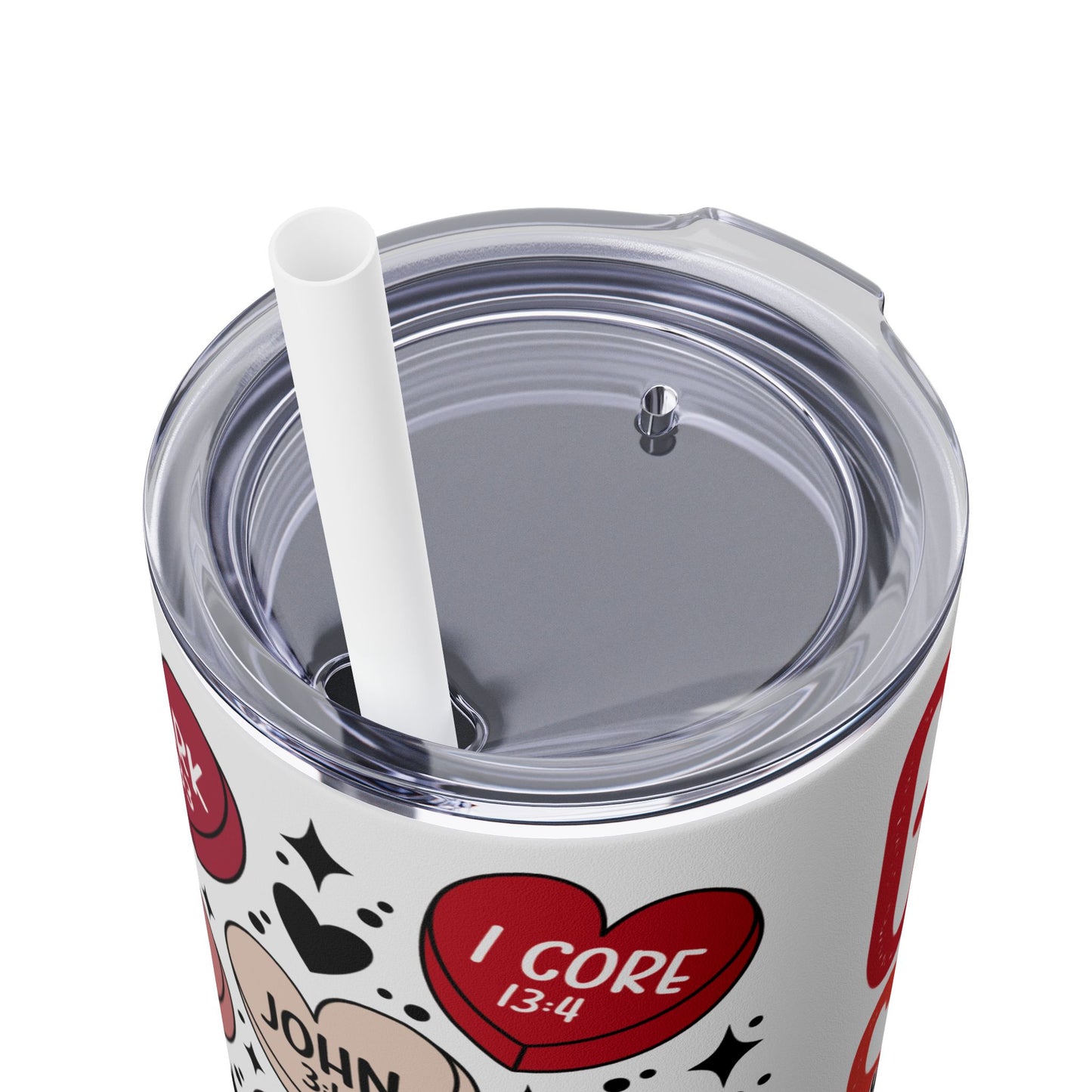God Says you are loved- Self Love Skinny Tumbler with Straw, 20oz
