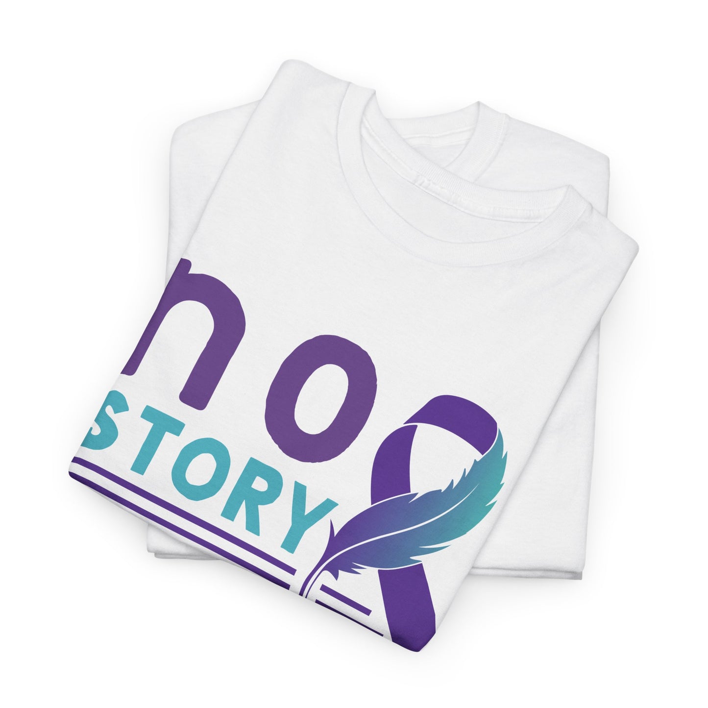 No Story Should Start Soon-Suicide Prevention Awareness-Heavy Cotton Tee