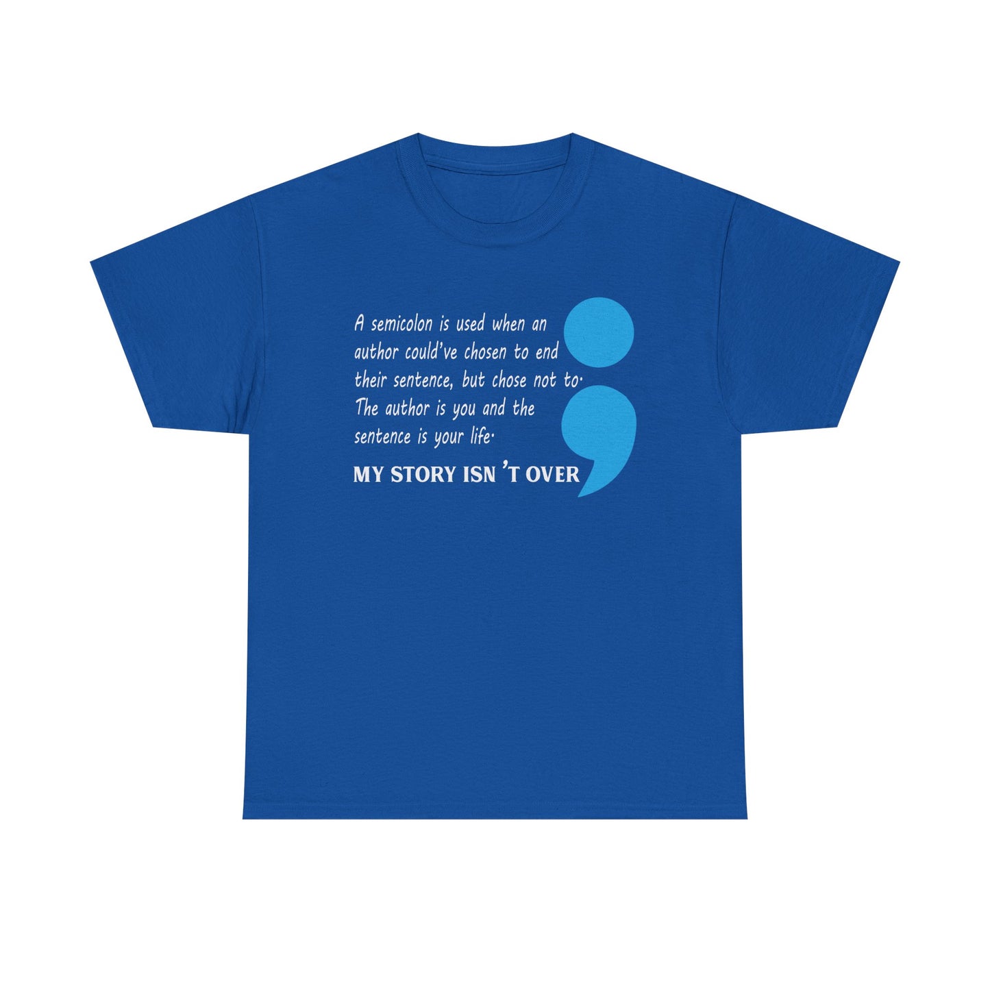 My Story isn't Over-Suicide Limited Edition T-shirts