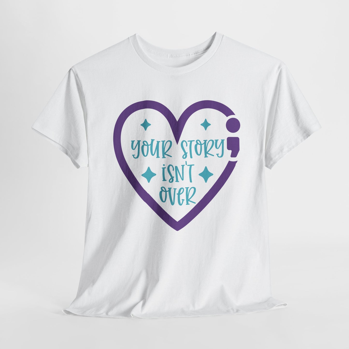 Suicide Prevention Awareness-Your Story Isn't Over-Limited Edition T-shirts