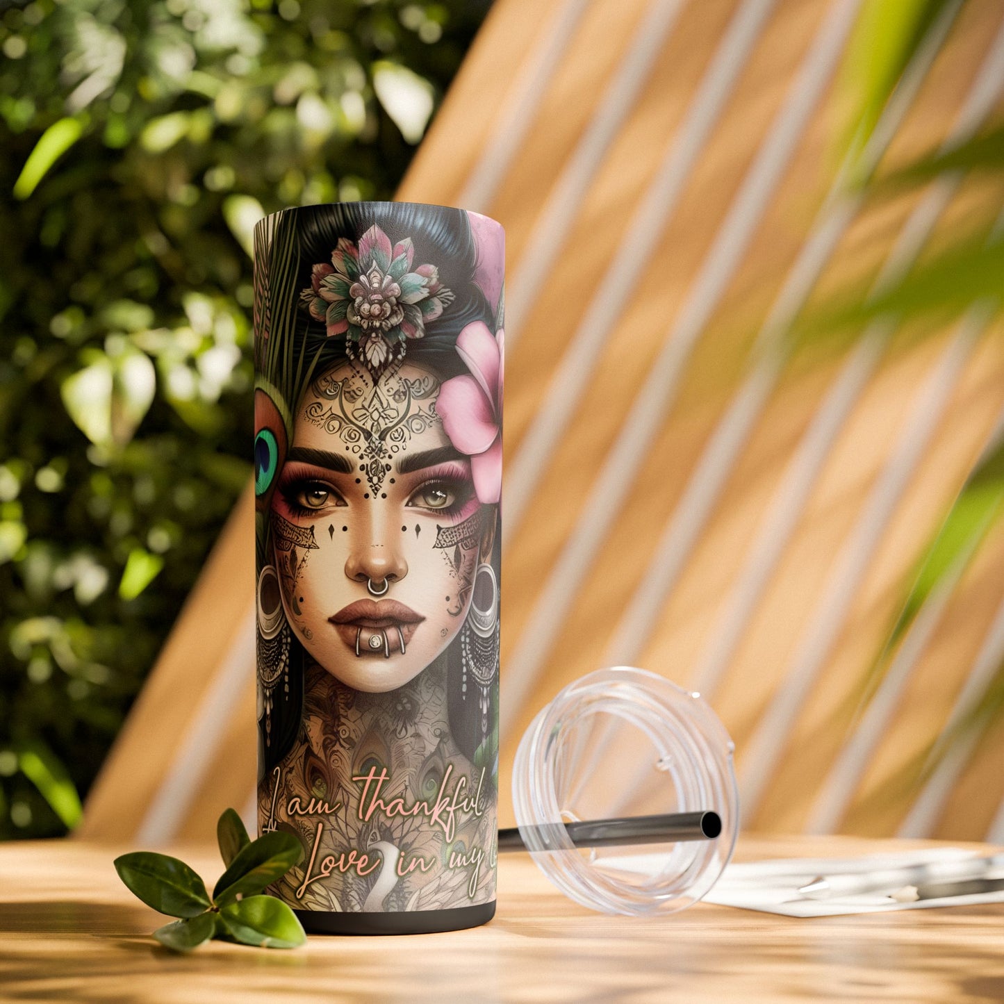 Im Thankful for thelove in my life -Affirmation Art Skinny Tumbler - 20oz with Straw