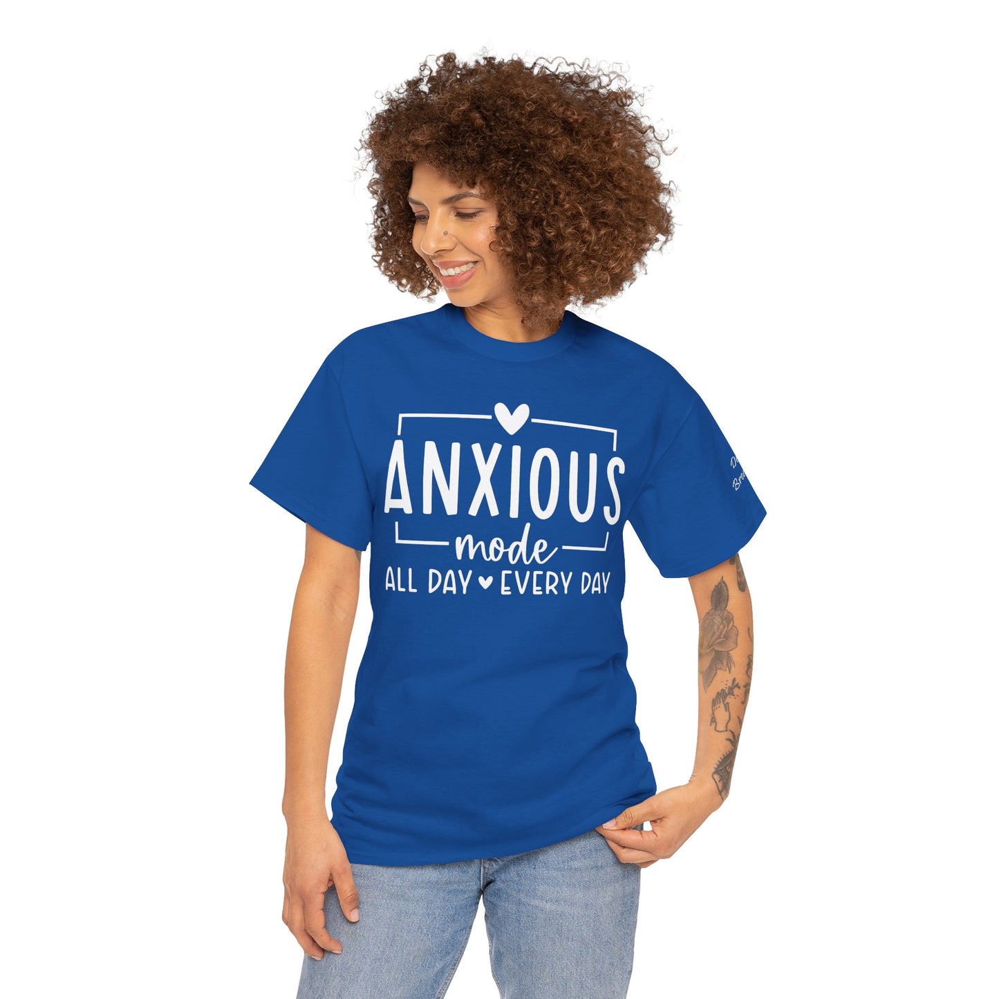 Anxious Mode-All day -everyday-Deep Breathe-Heavy Cotton Tee