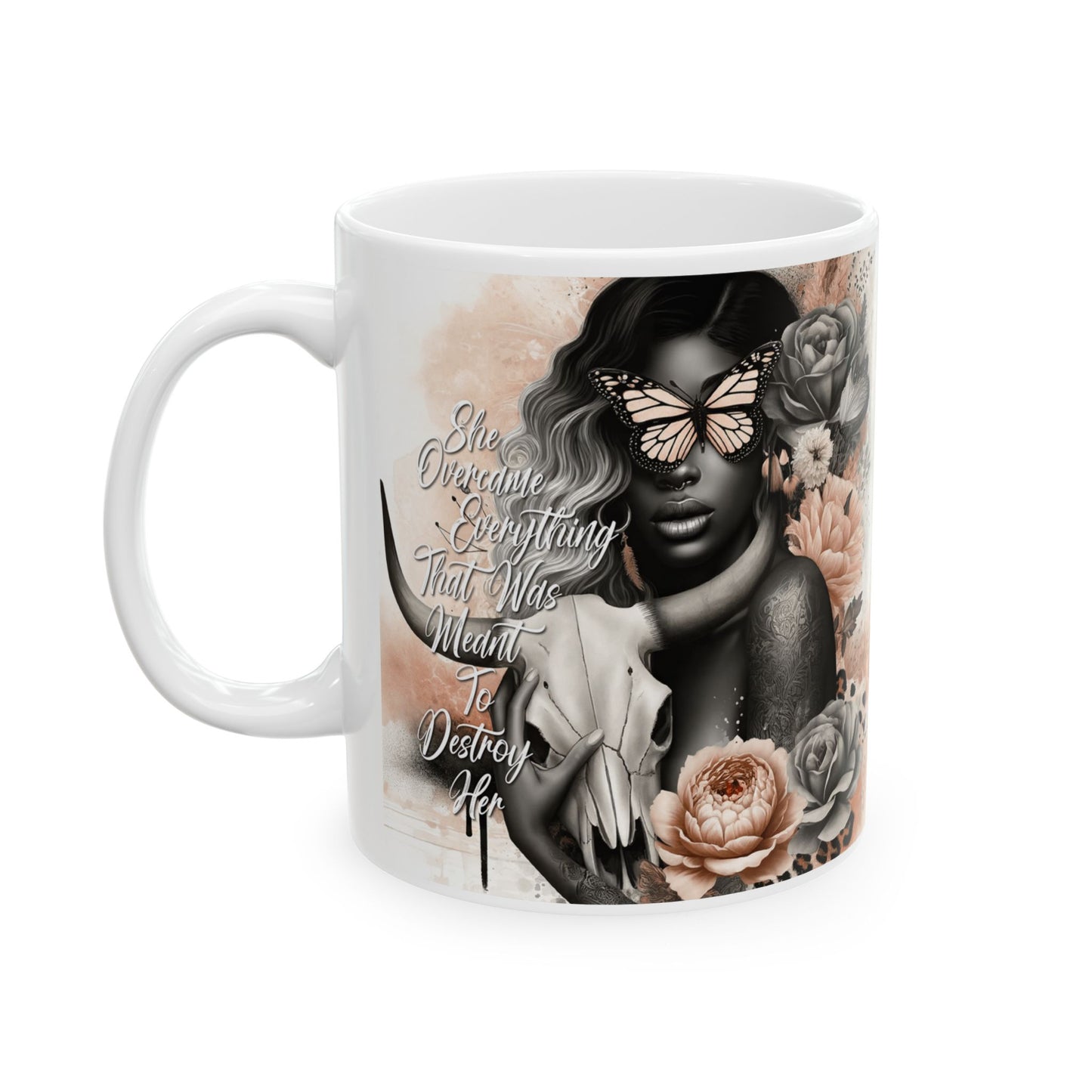 She overcame everything limited Edition Mugs