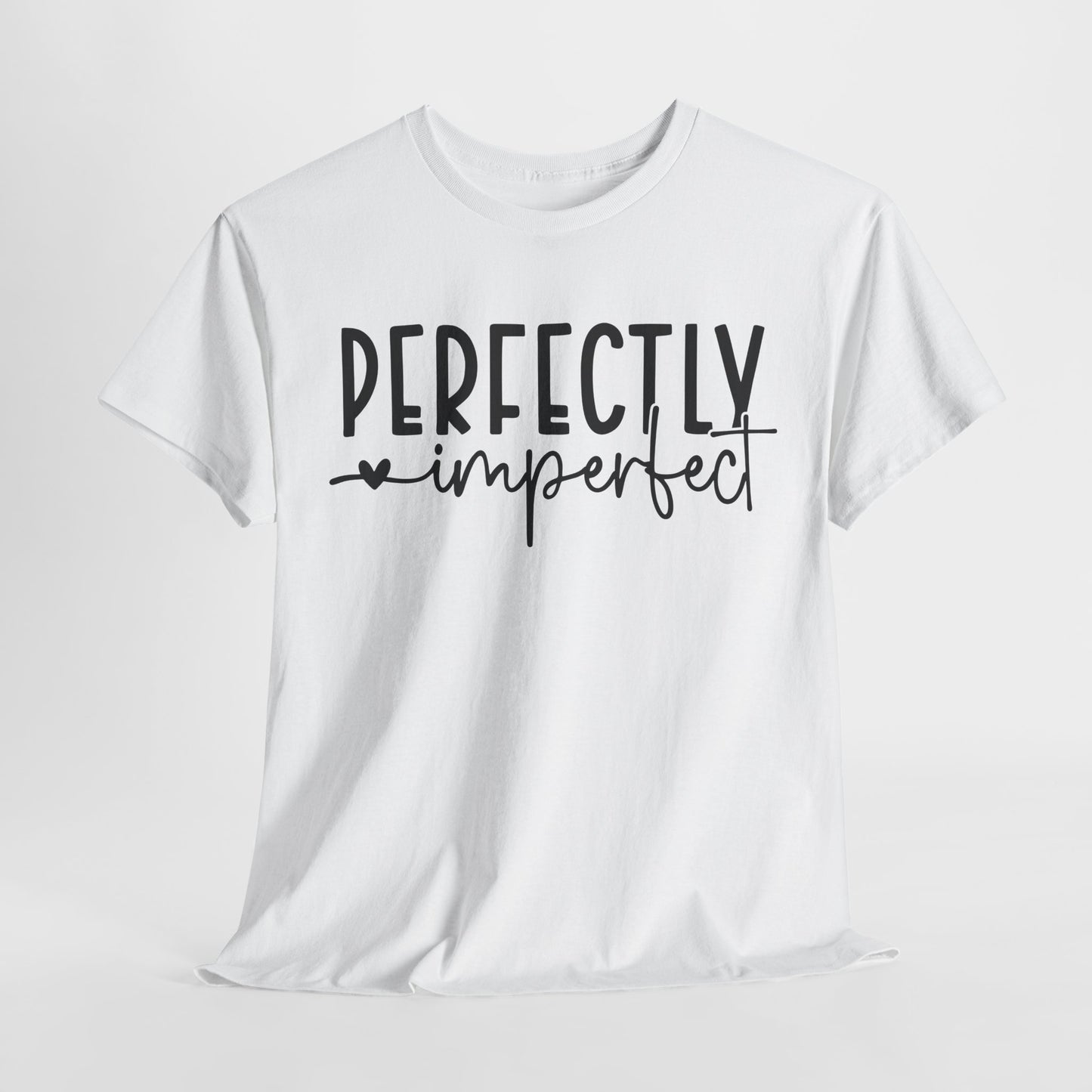 Perfectly Imperfect Heavy Cotton Tee