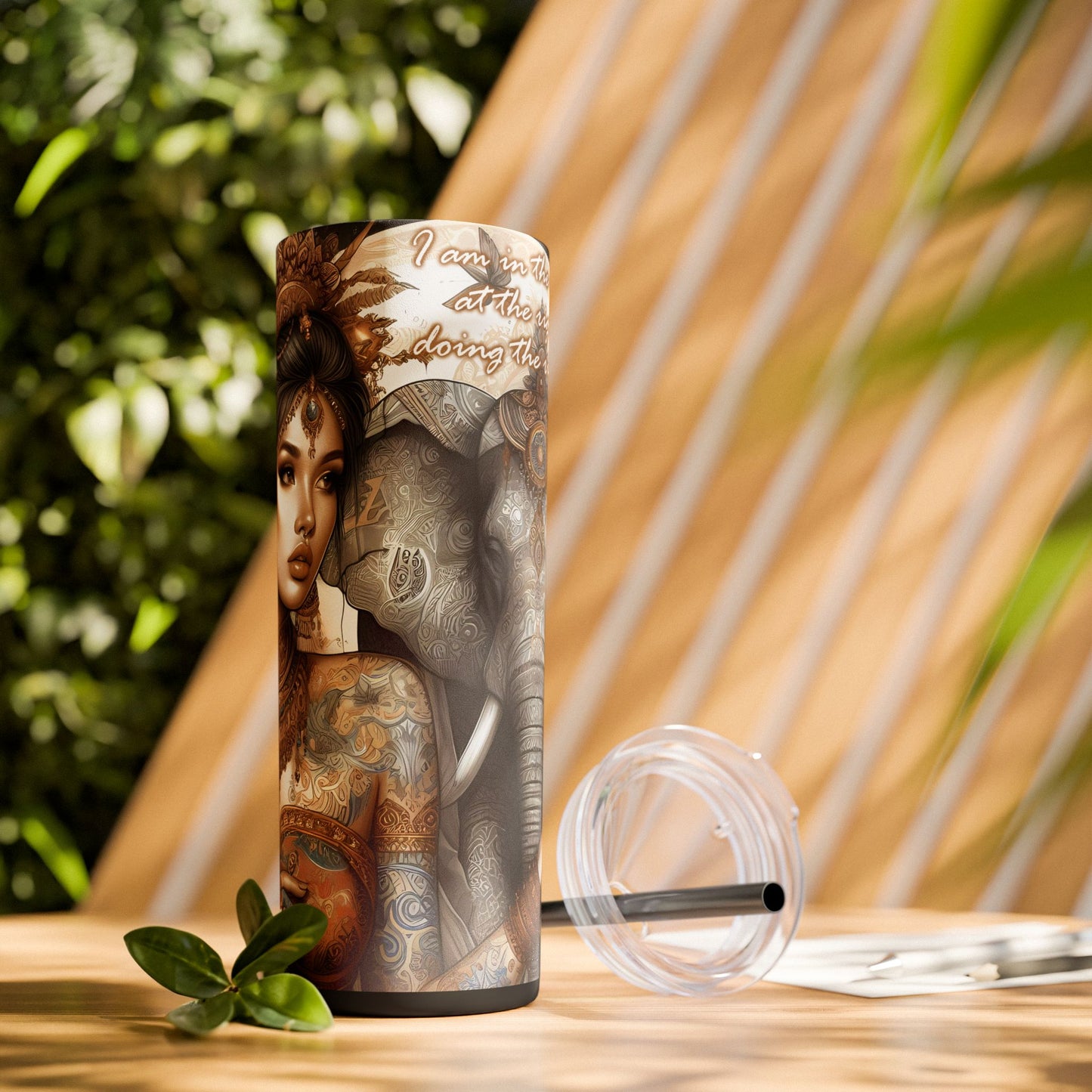 Im in the right place doing the right thing-Affirmation Art Skinny Tumbler - 20oz with Straw