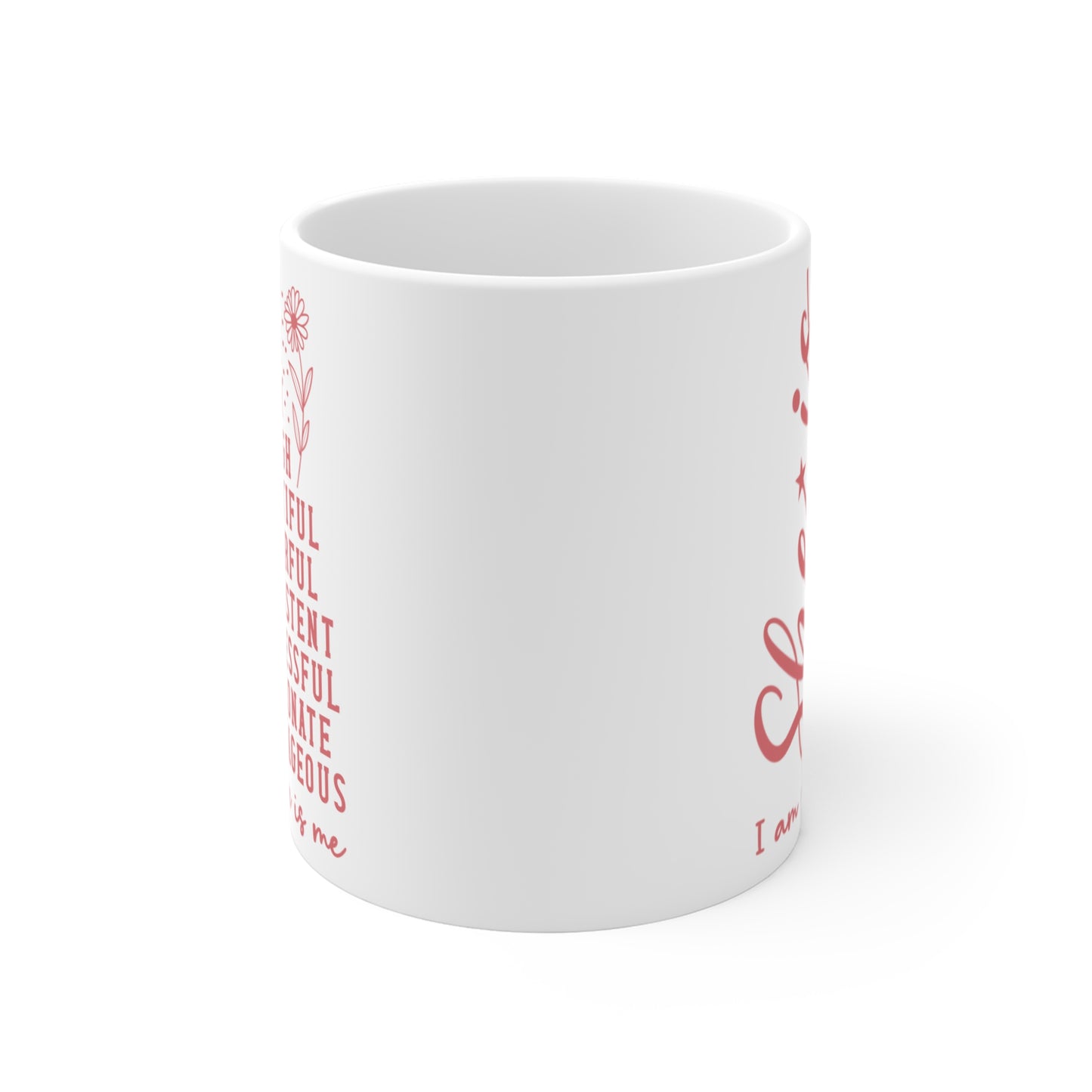 She is loved ,brave - 11oz Ceramic Coffee Cup