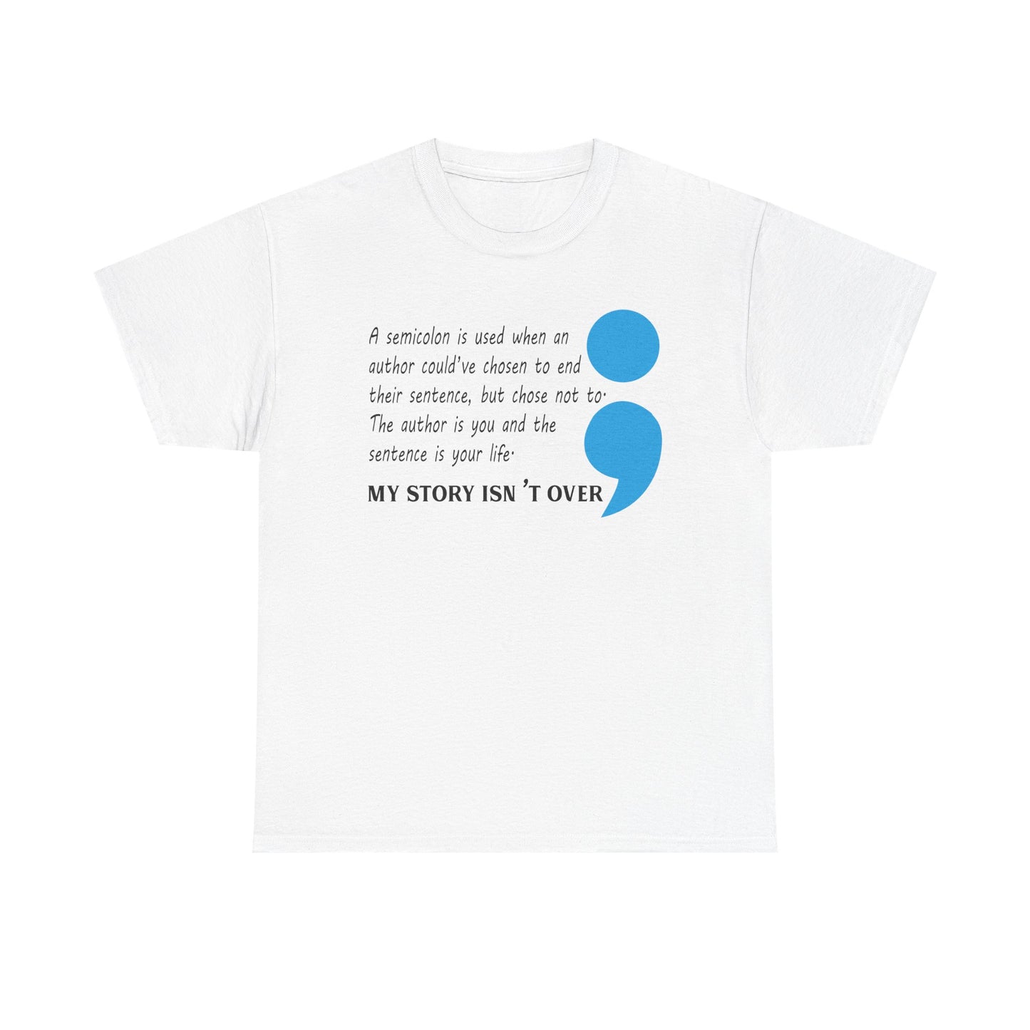 My Story isn't Over-Suicide Limited Edition T-shirts