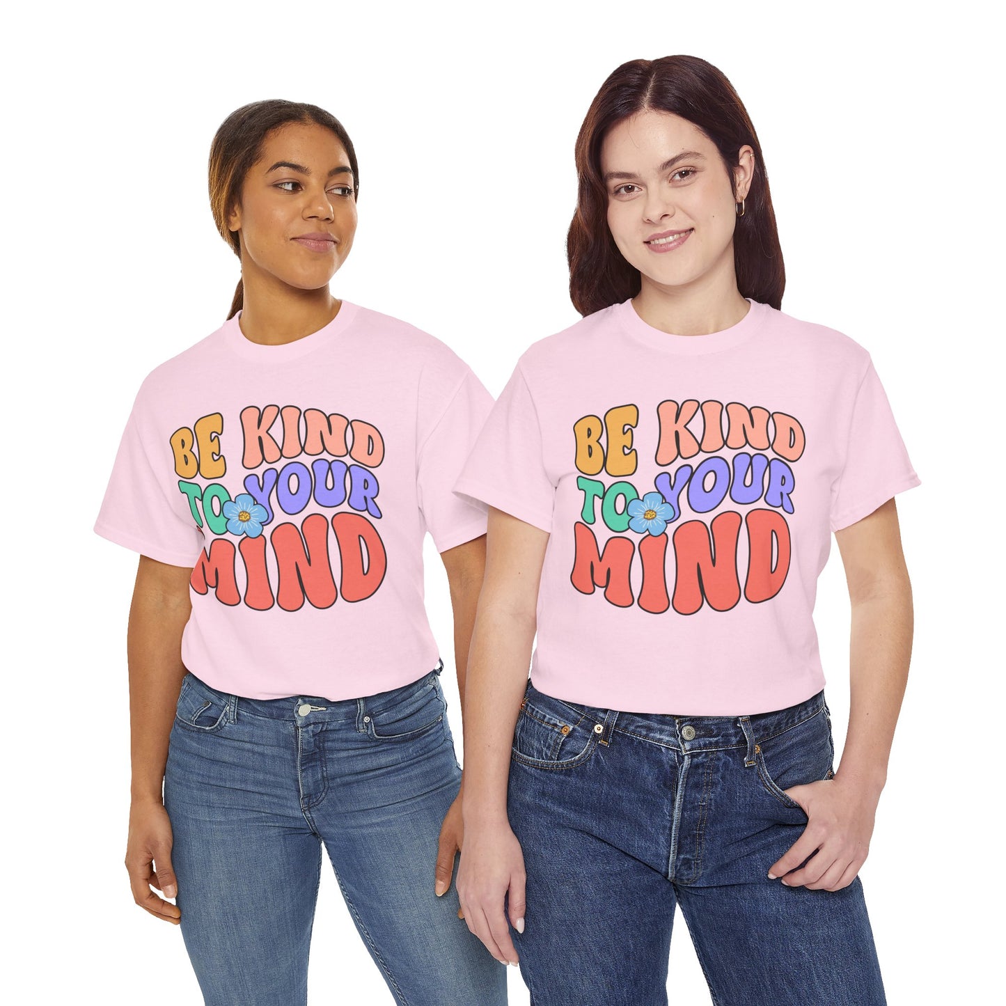 Mental Health Matters-Be Kind to your Mind-Heavy Cotton Tee